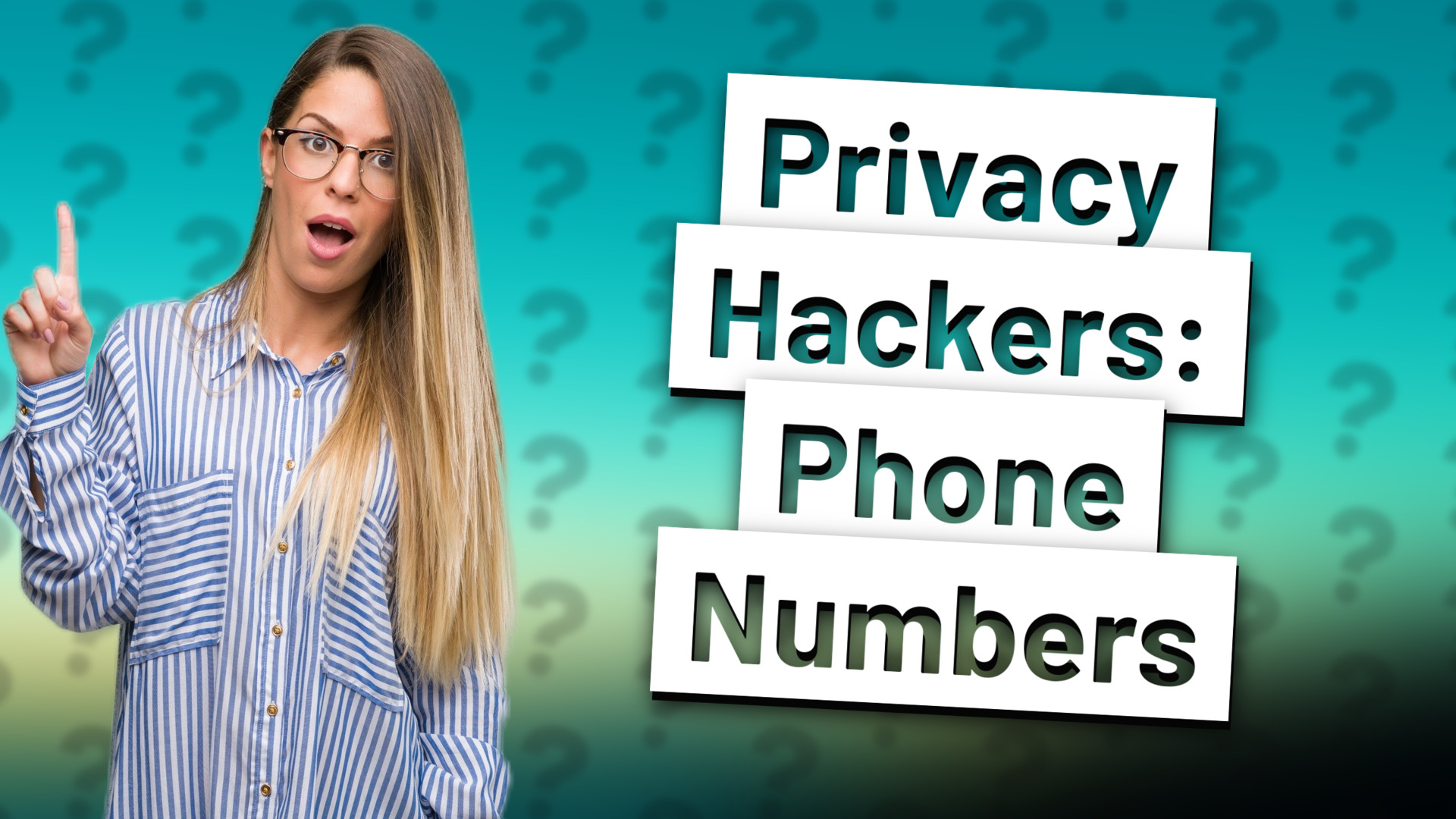 Privacy Hackers: Phone Numbers
