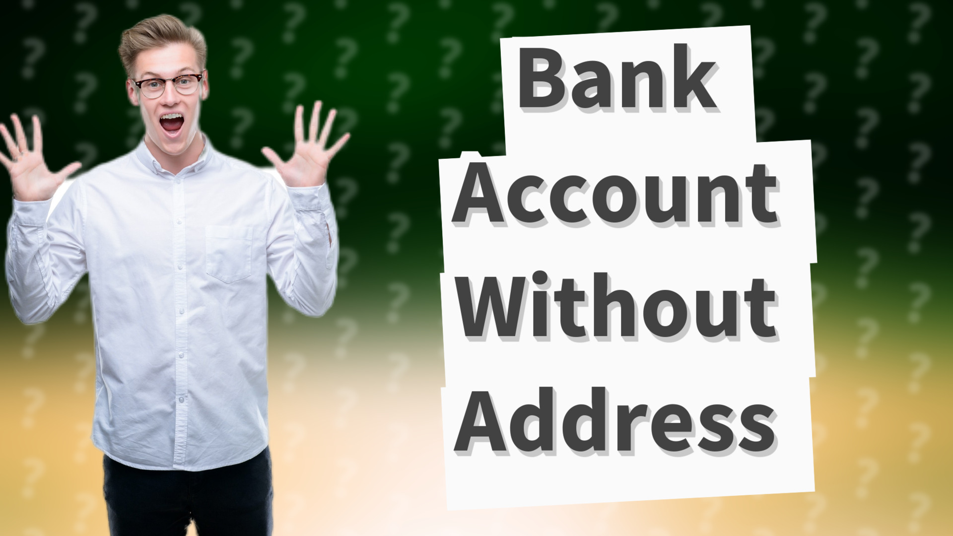 Bank Account Without Address