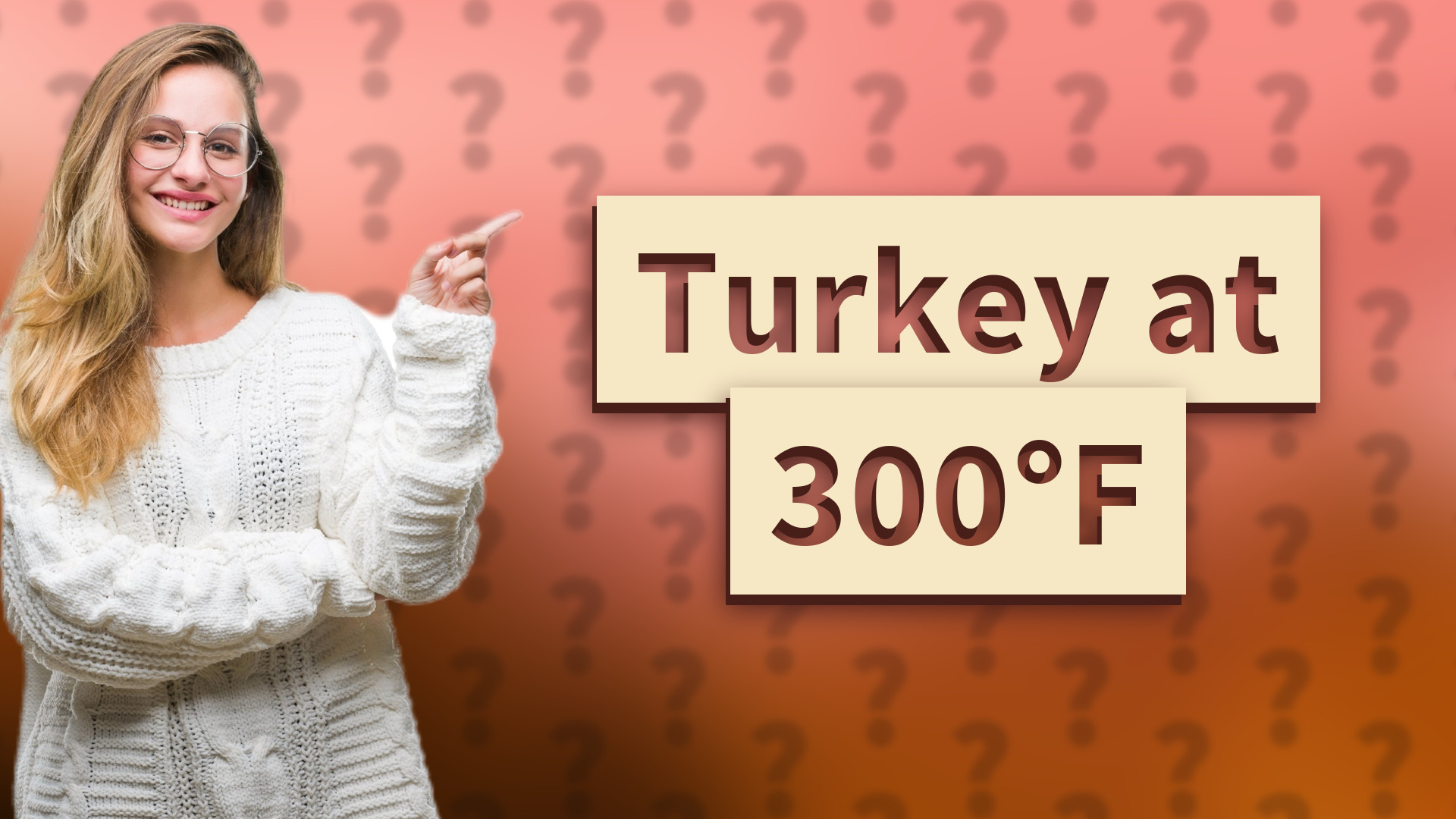 Turkey at 300°F