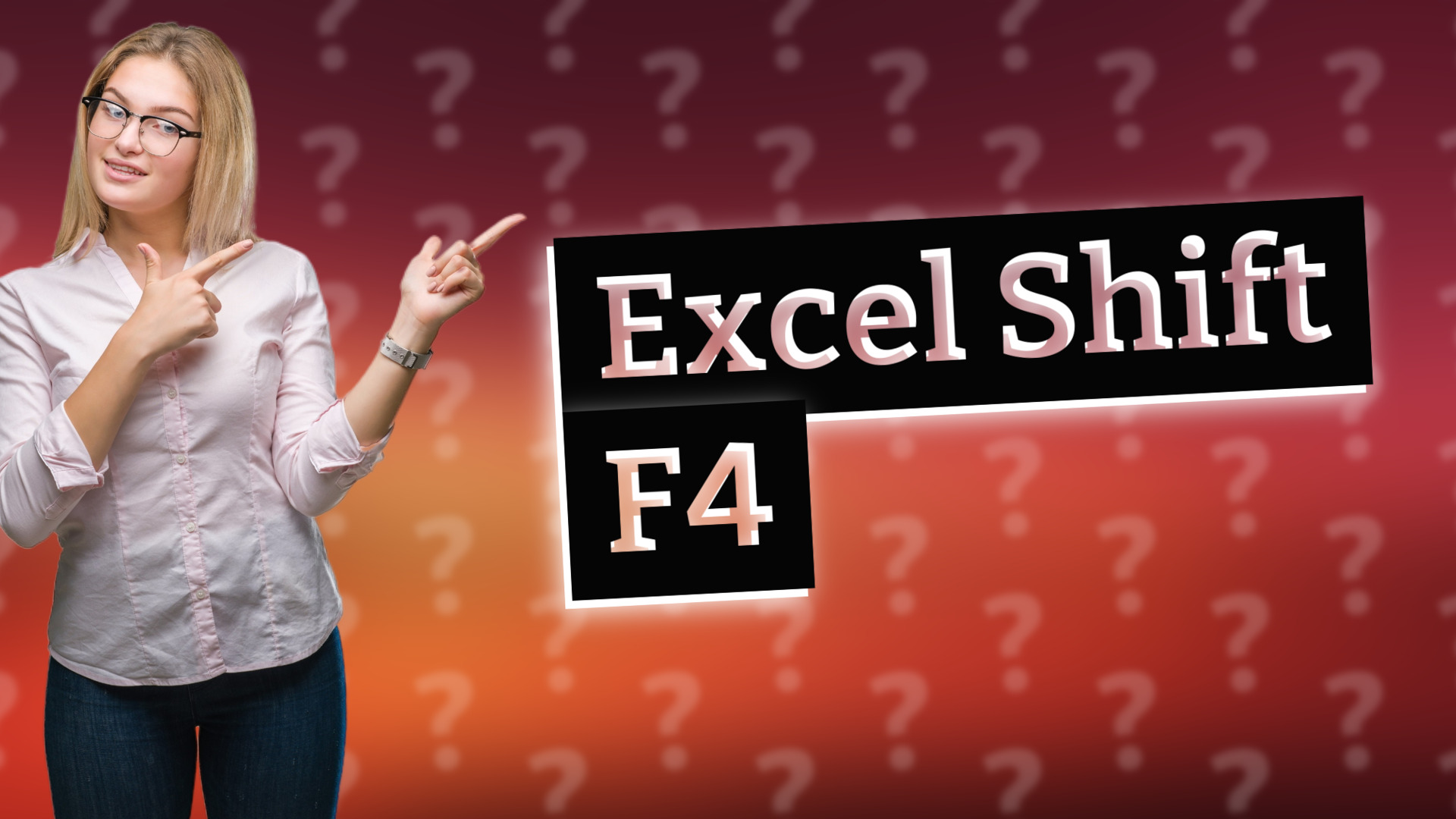 Excel Shift F4