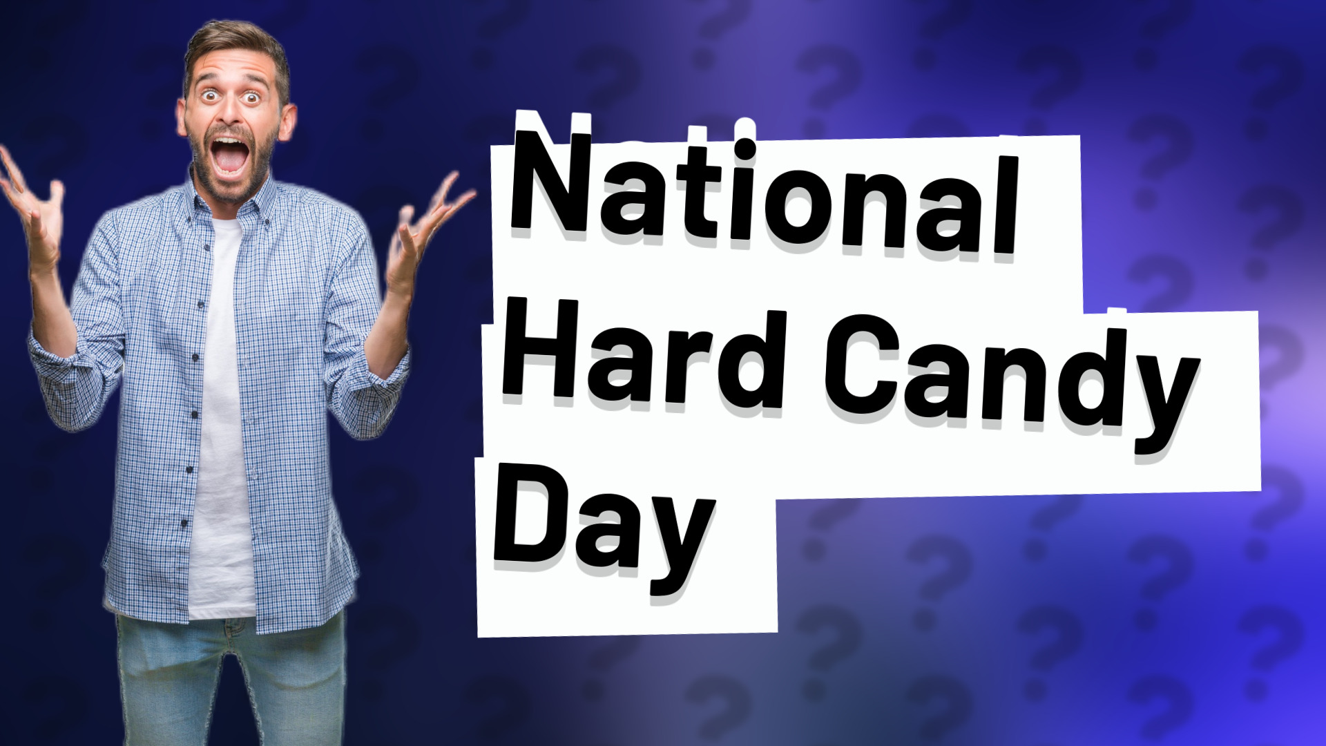 National Hard Candy Day