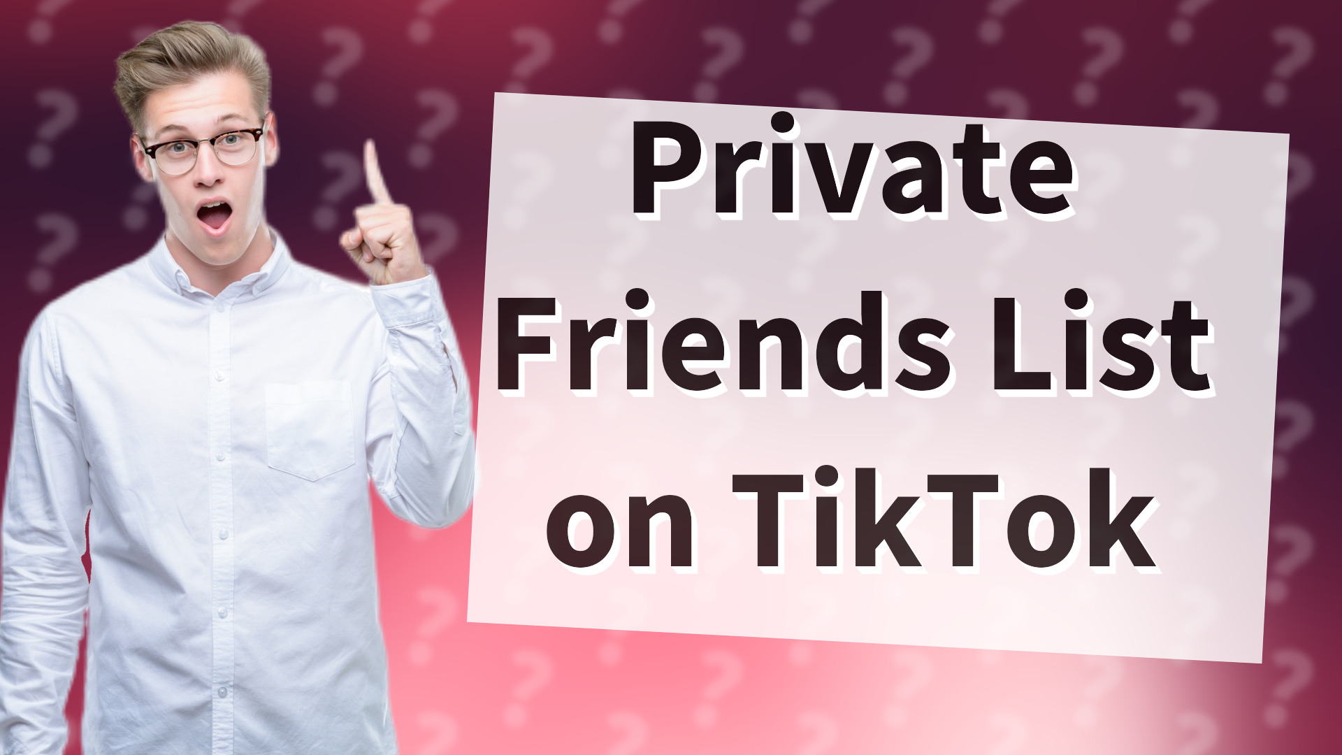 Private Friends List on TikTok