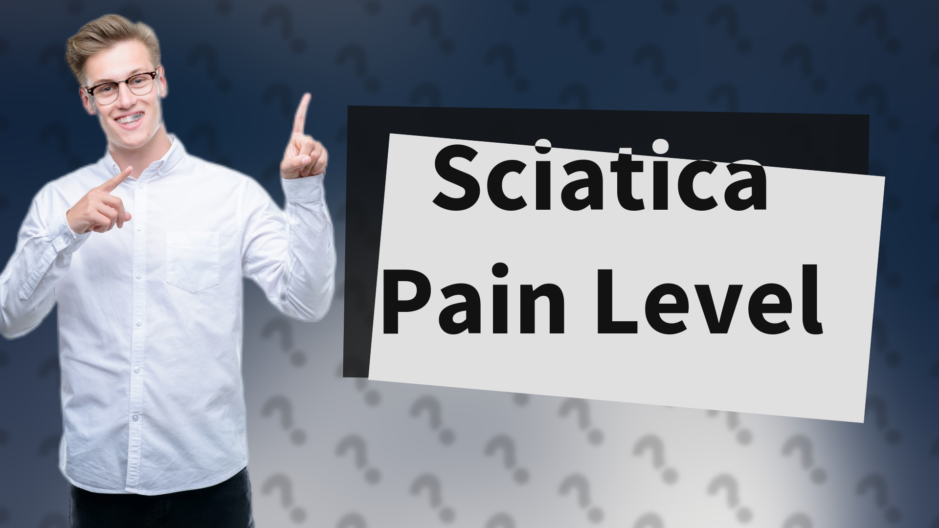 Sciatica Pain Level