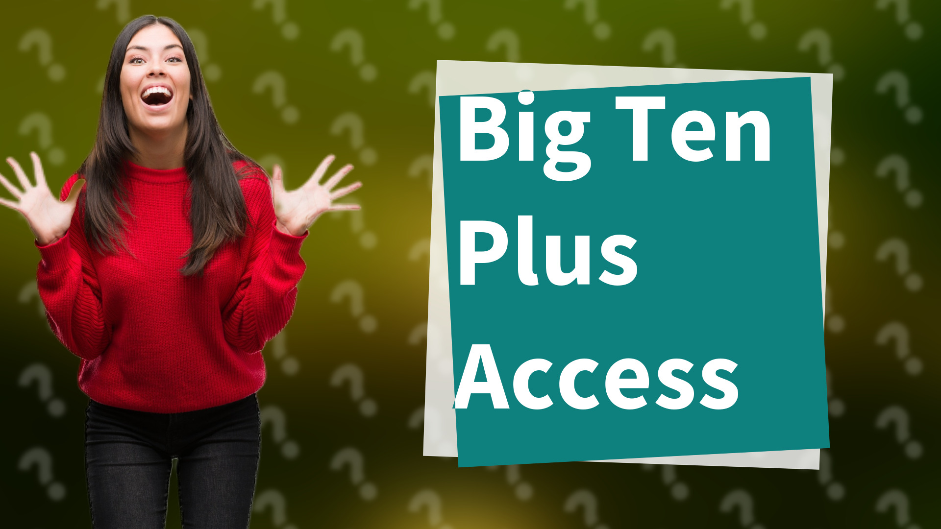 Big Ten Plus Access