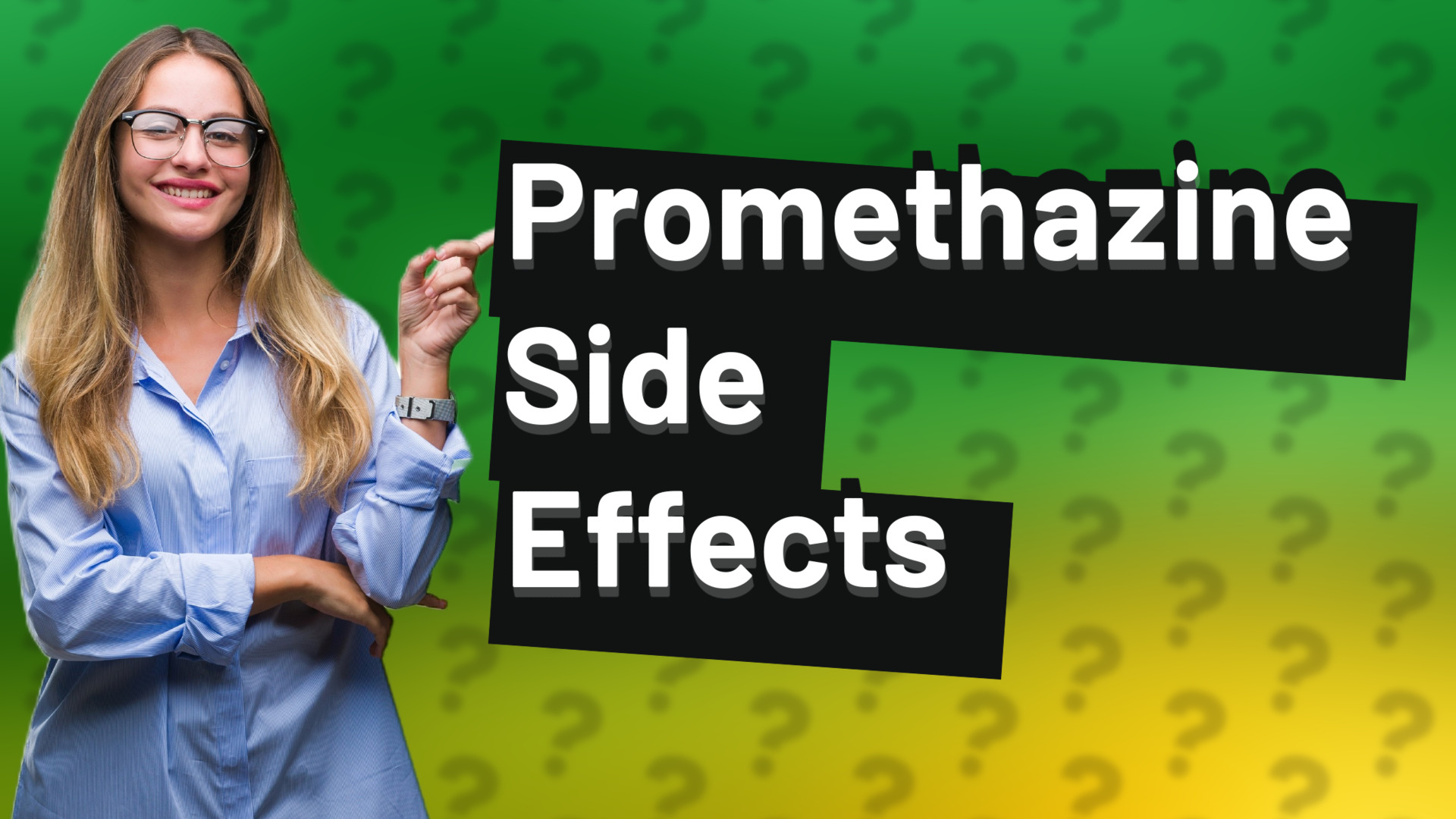 Promethazine Side Effects