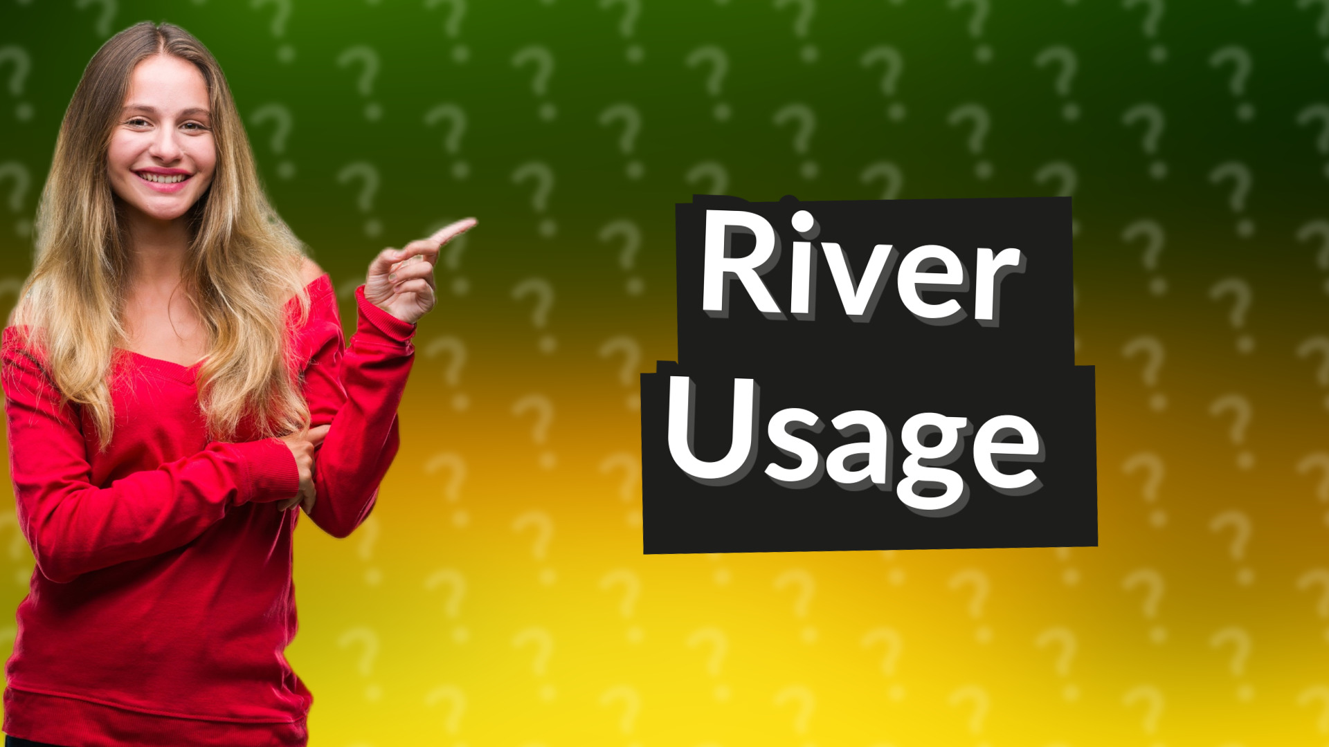 River Usage