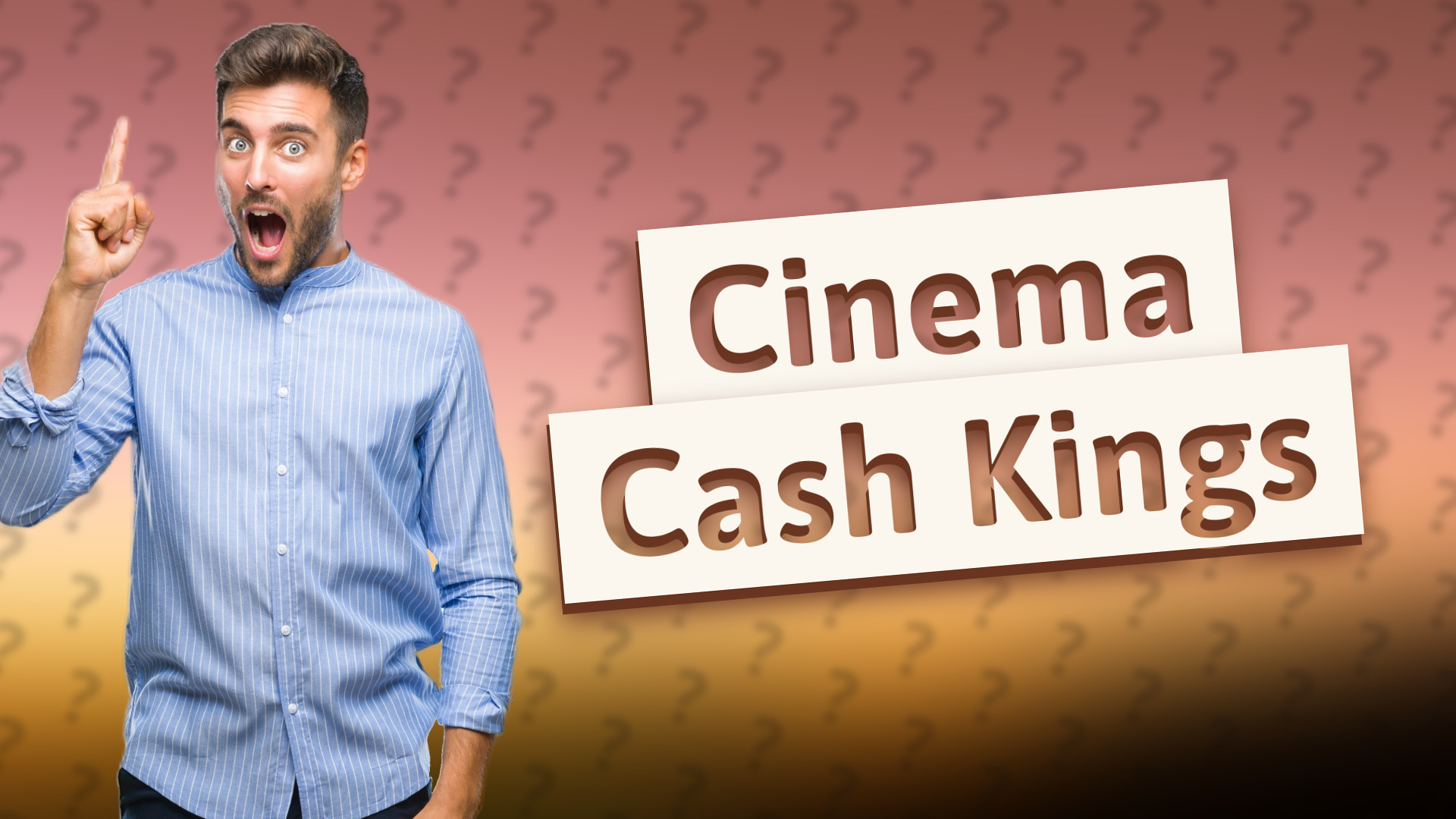 Cinema Cash Kings
