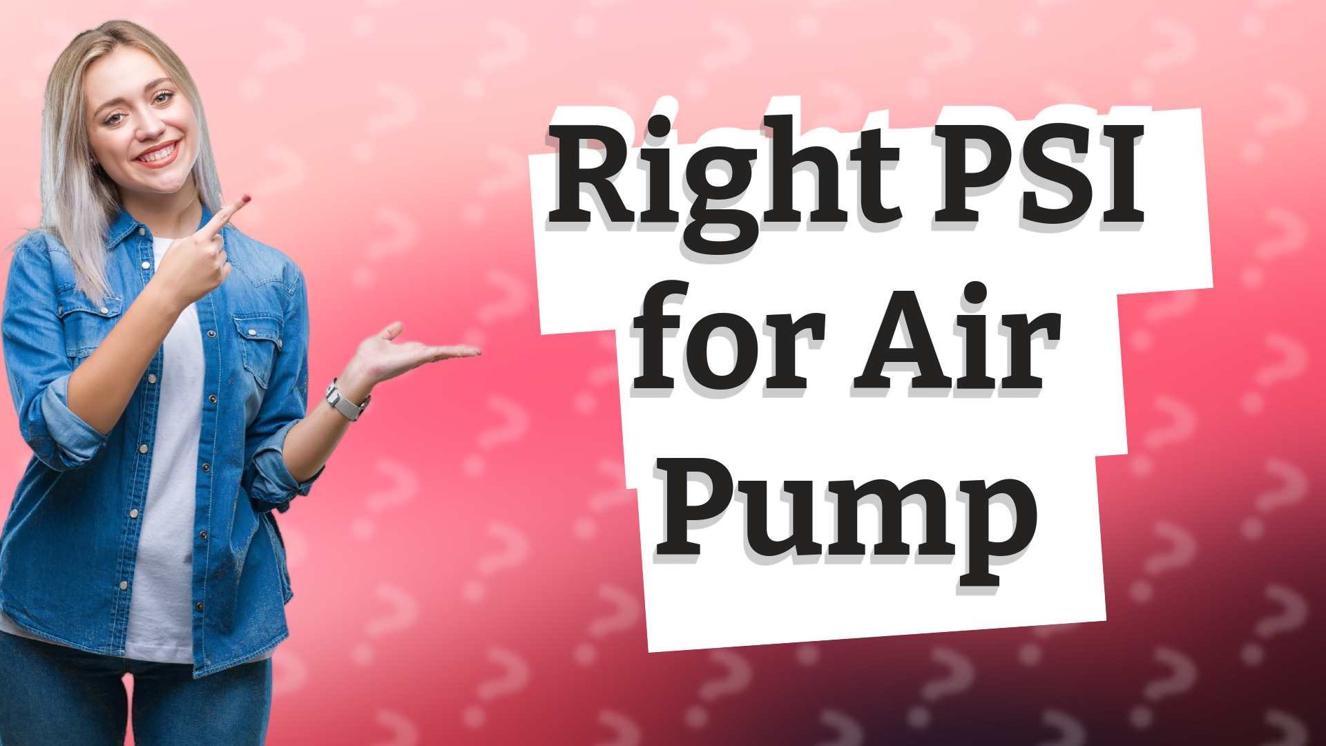 Right PSI for Air Pump