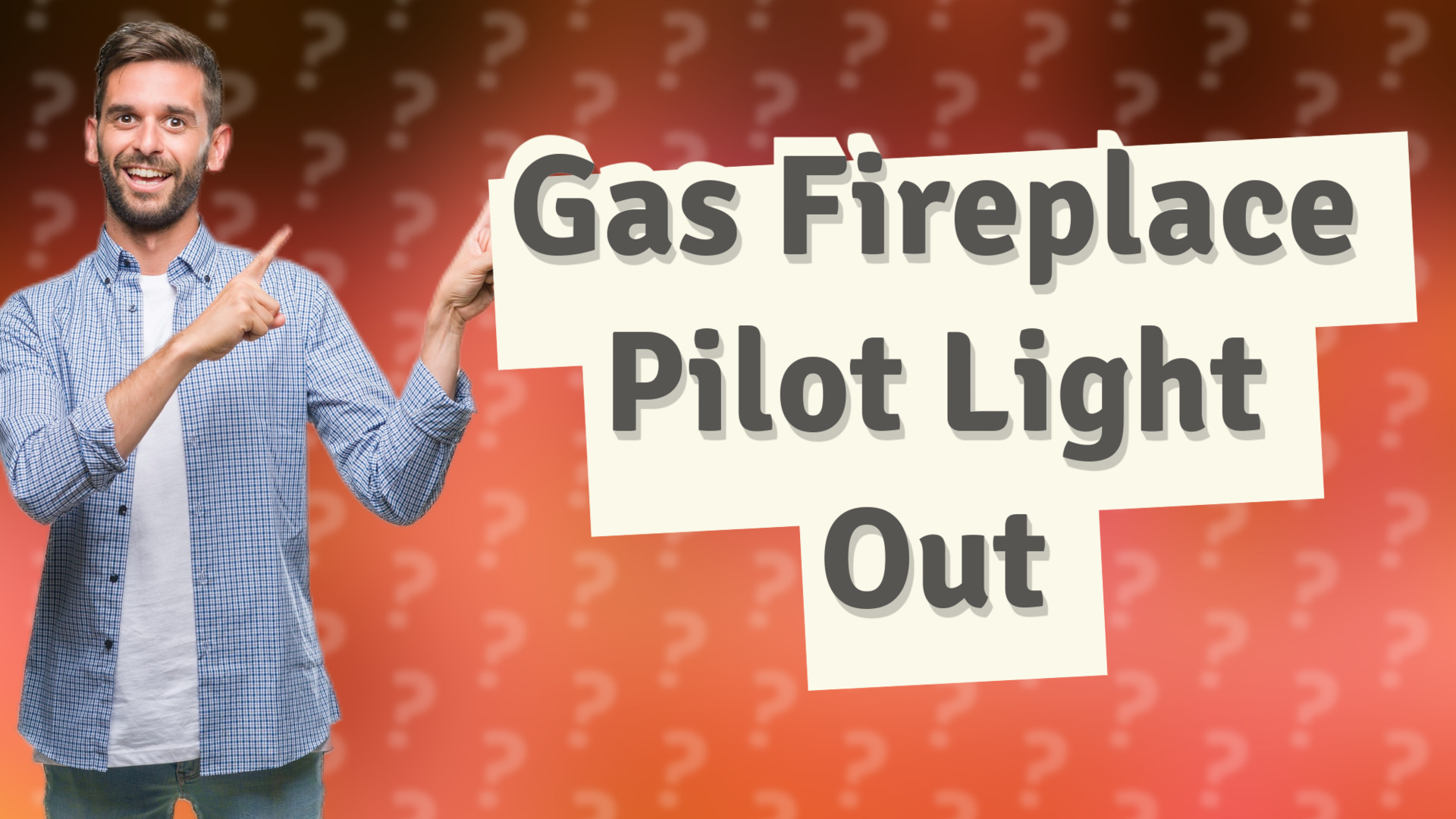 Gas Fireplace Pilot Light Out