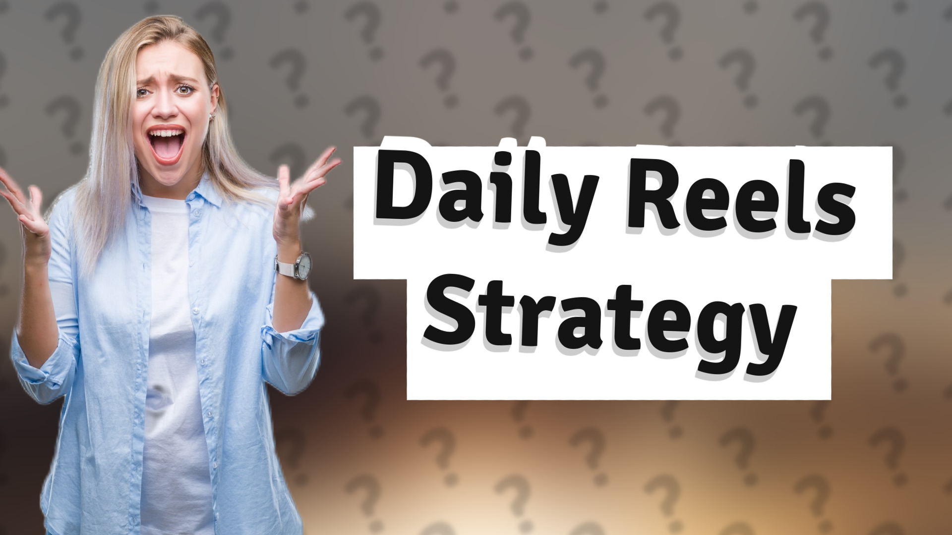Daily Reels Strategy