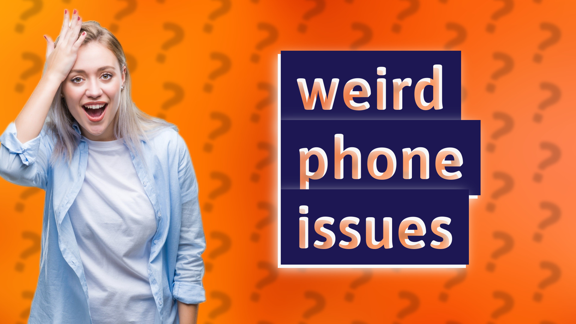 weird phone issues