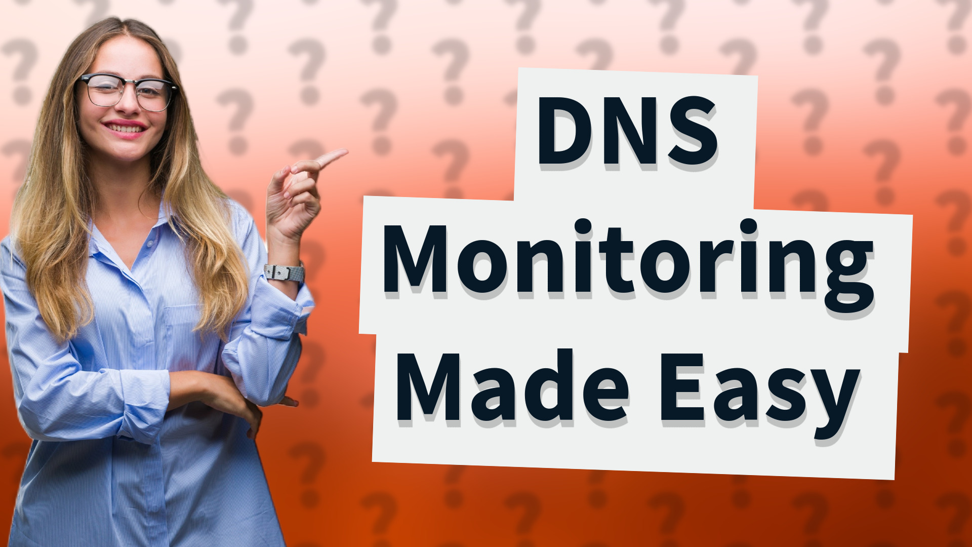 DNS Monitoring Made Easy