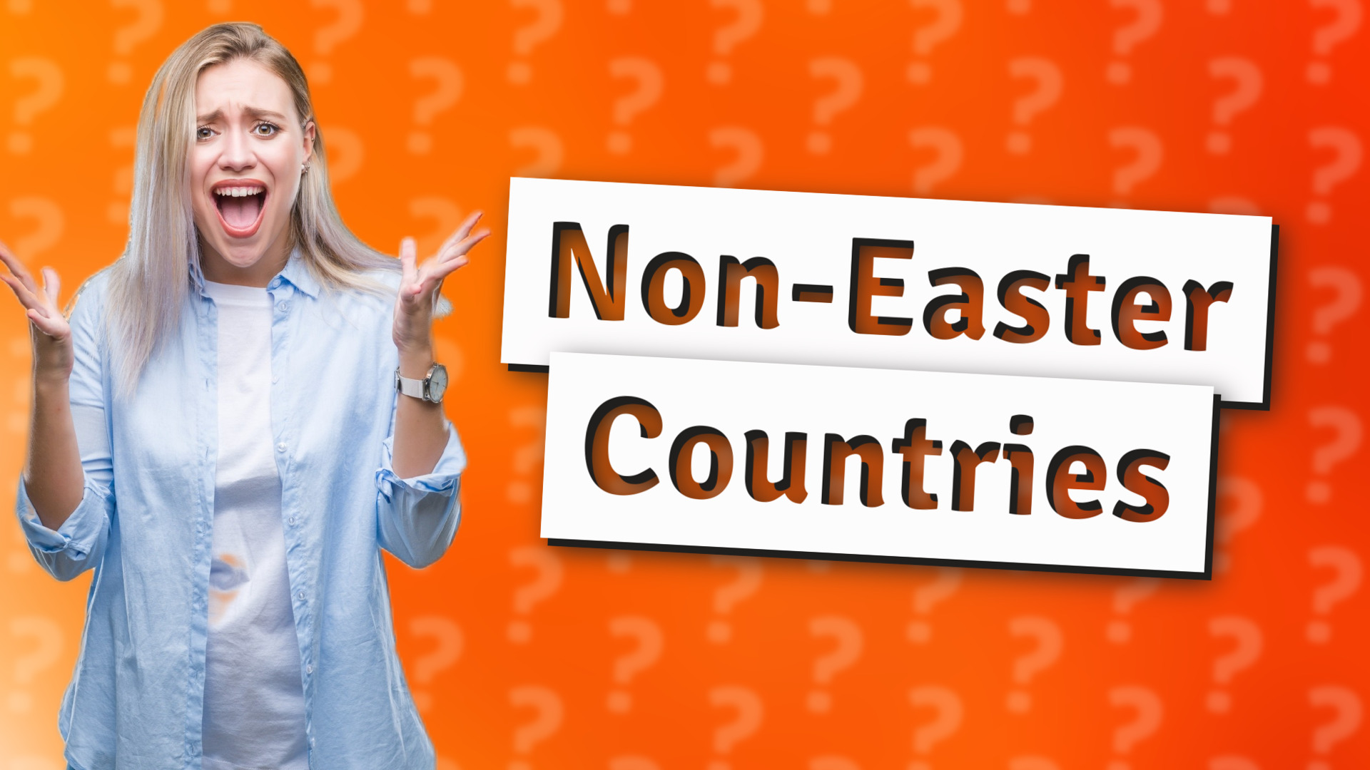 Non-Easter Countries
