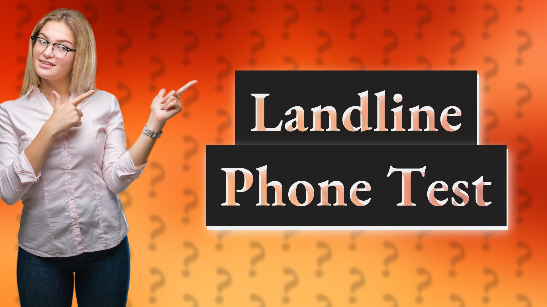 Landline Phone Test