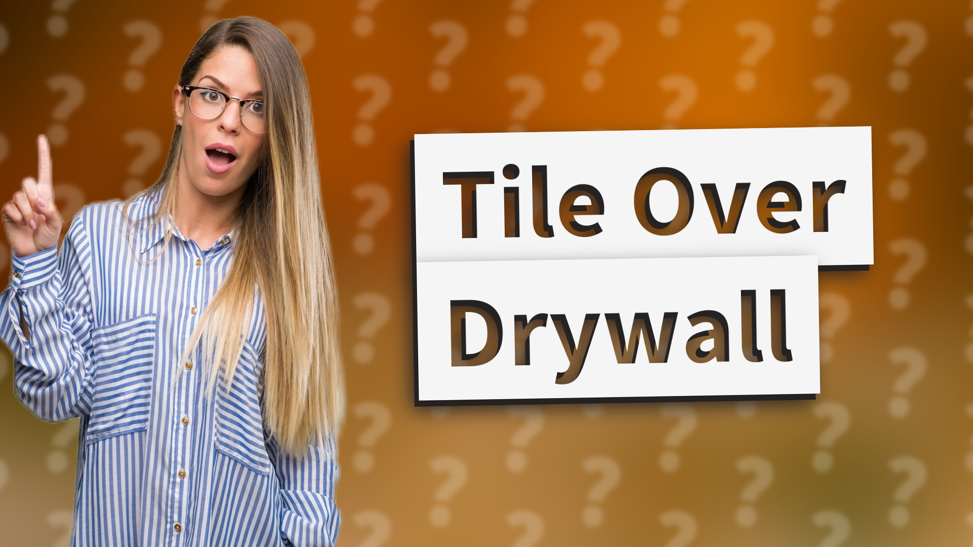 Tile Over Drywall