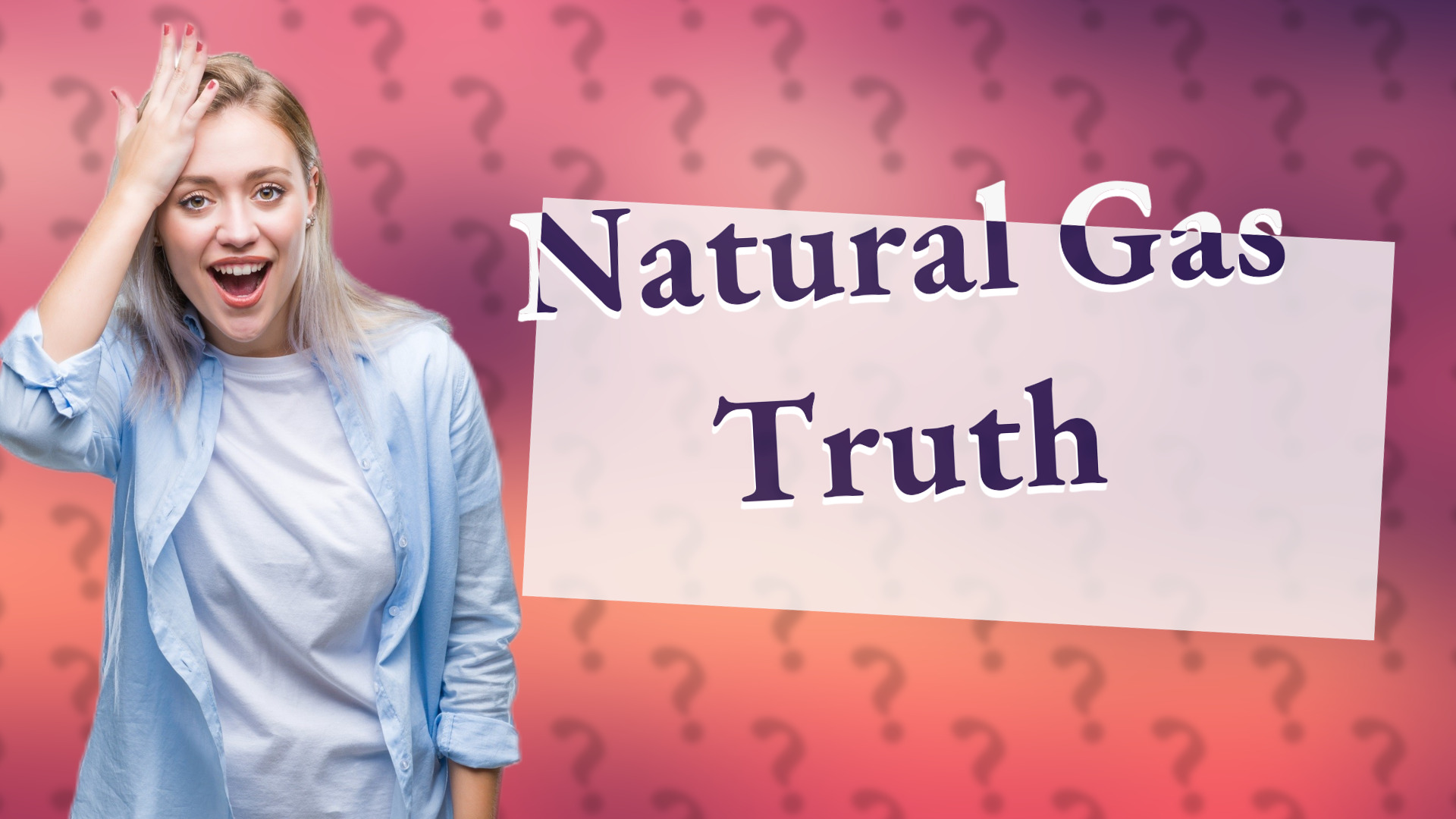Natural Gas Truth