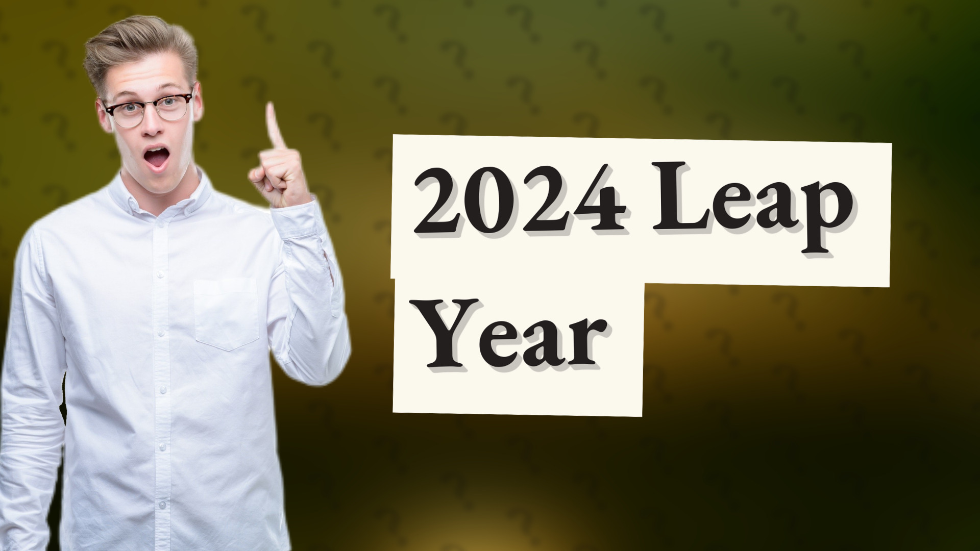 2024 Leap Year
