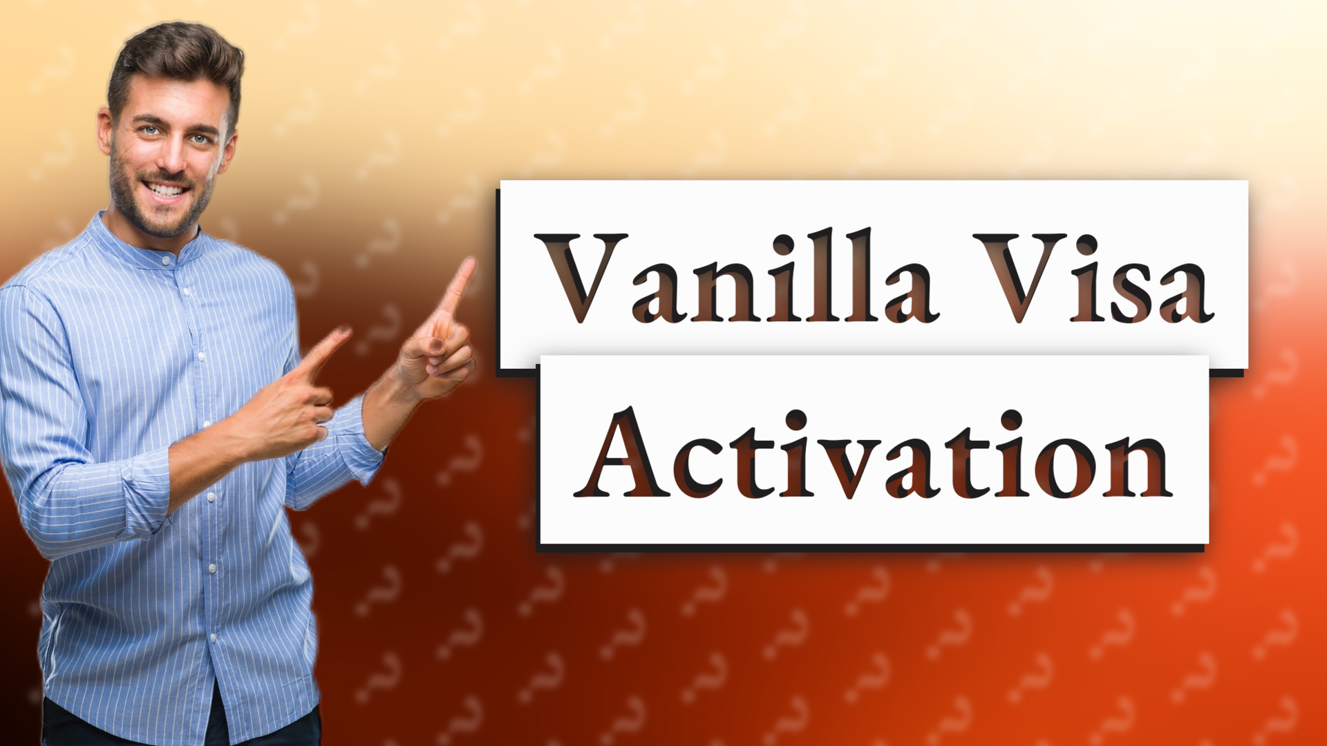 Vanilla Visa Activation