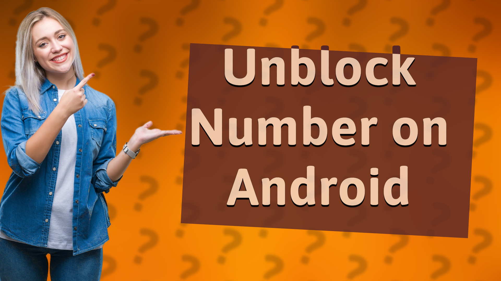 Unblock Number on Android