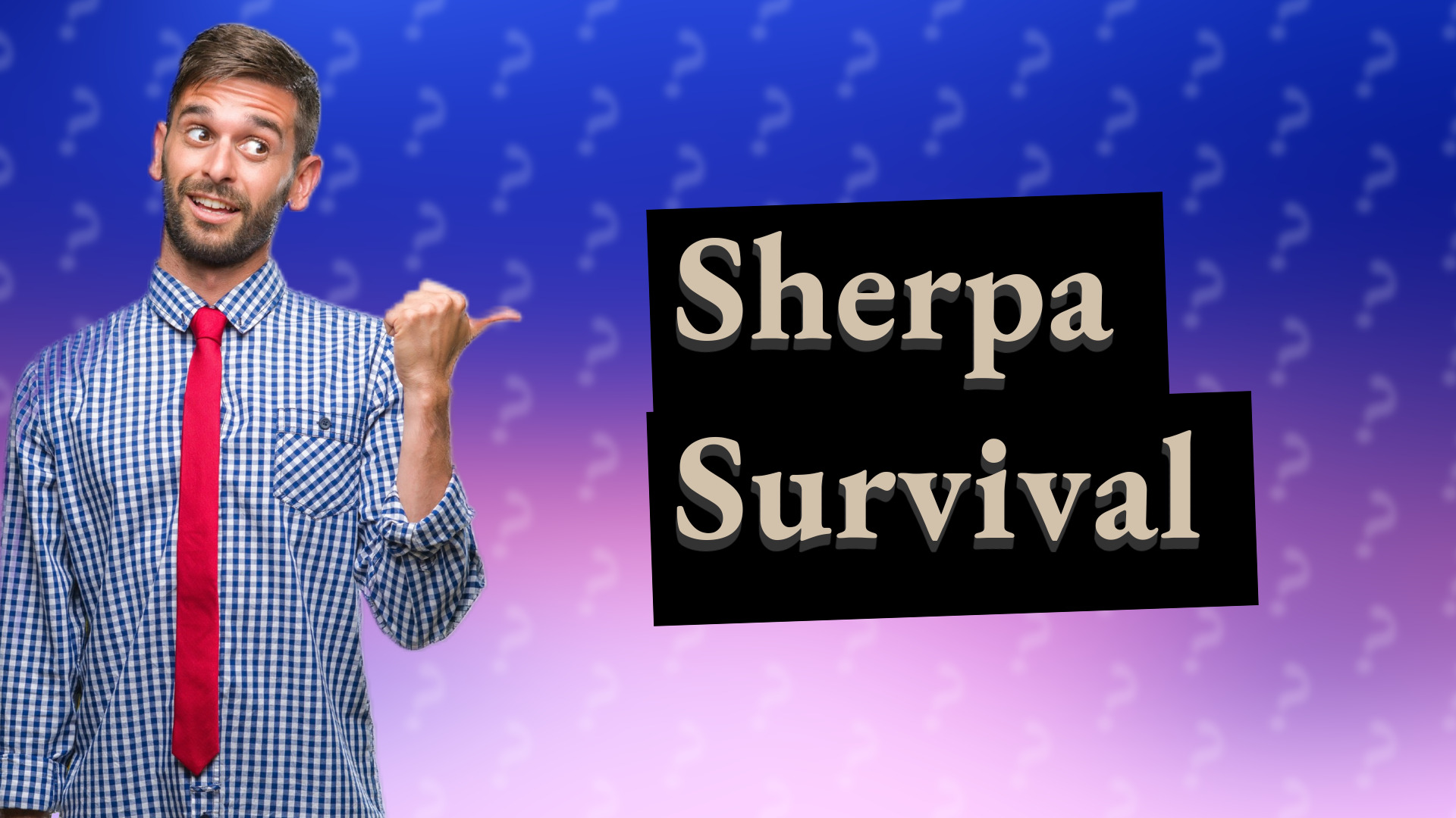 Sherpa Survival