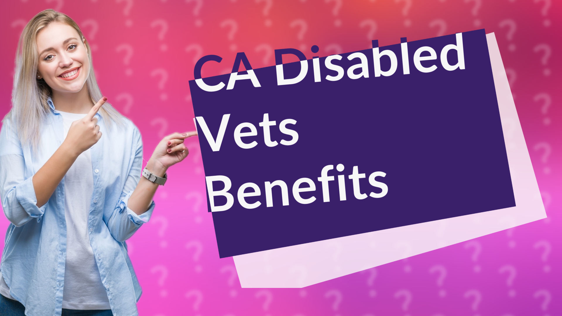 CA Disabled Vets Benefits