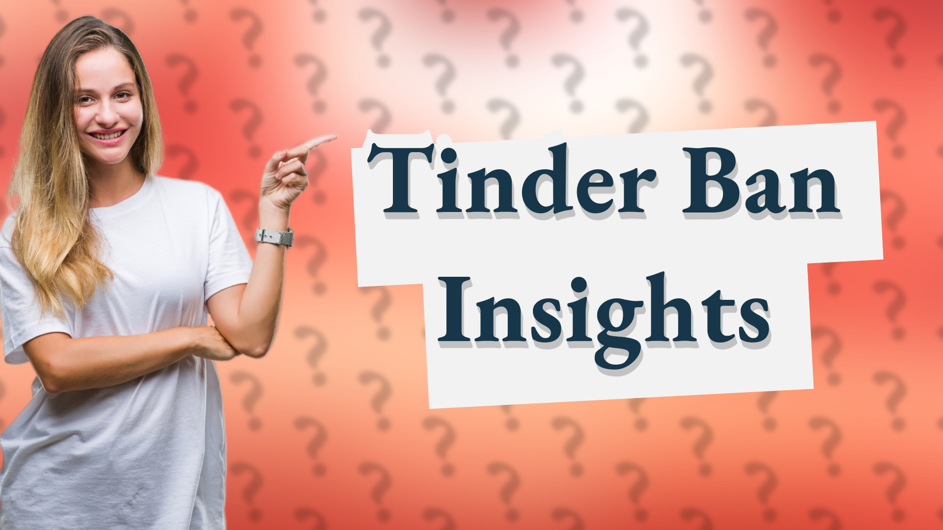 Tinder Ban Insights