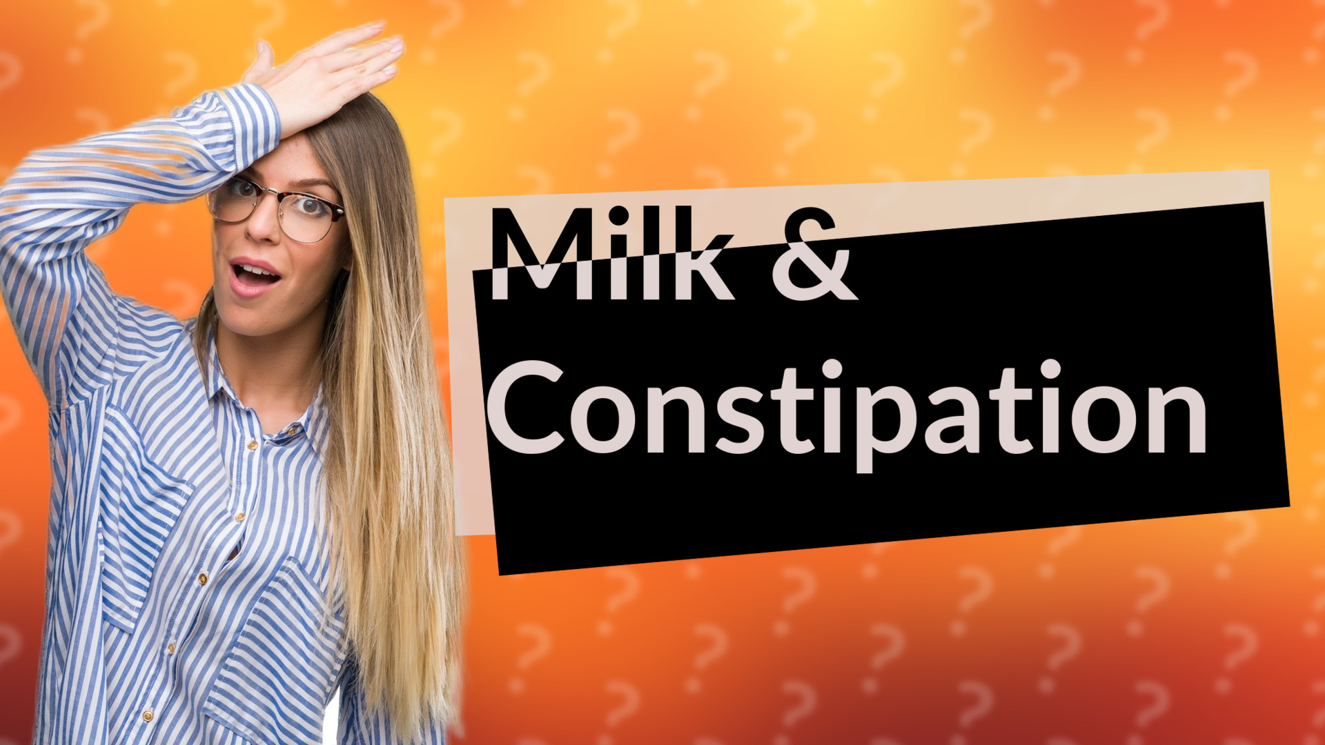 Milk & Constipation