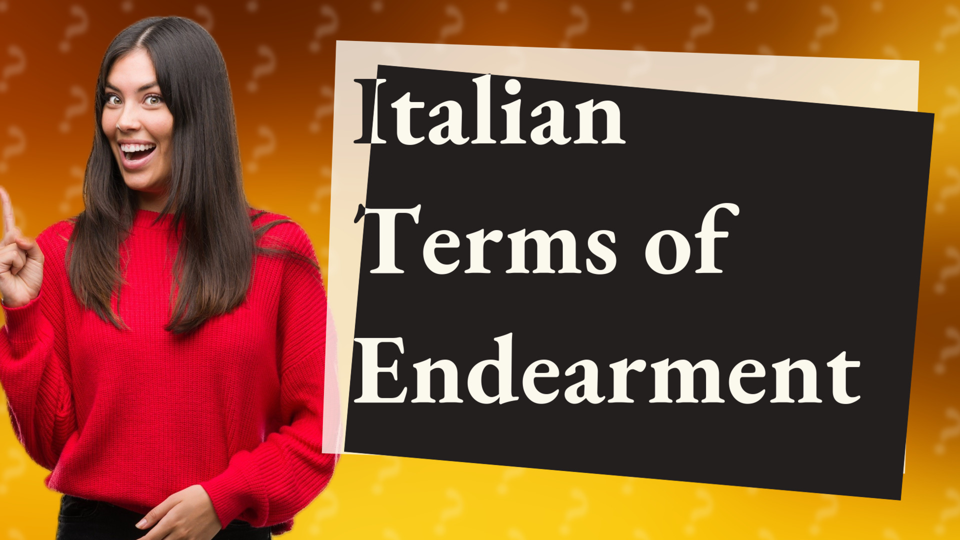 Italian Terms of Endearment