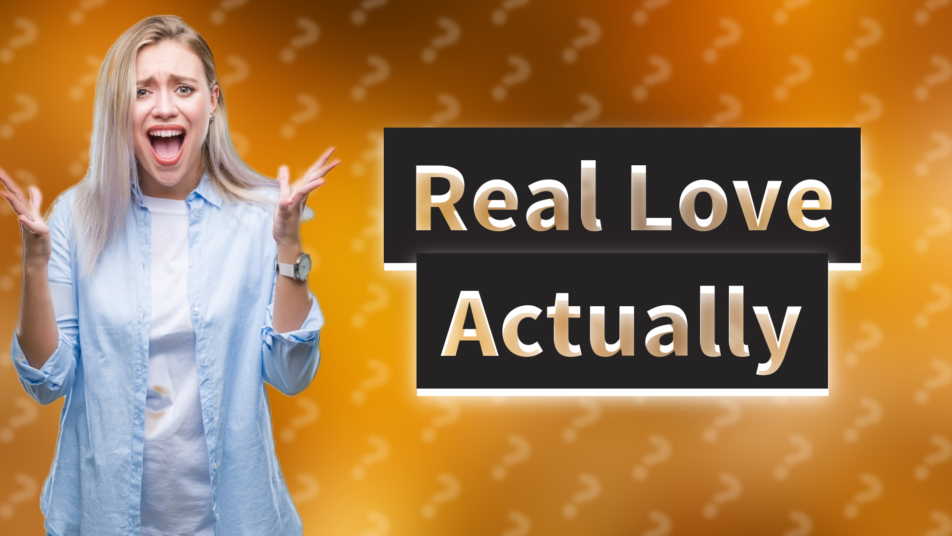 Real Love Actually