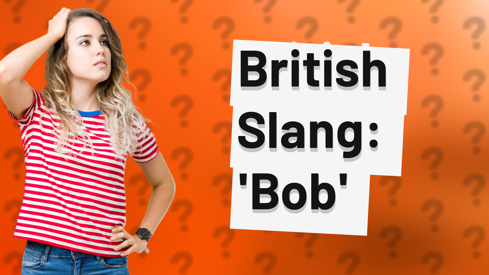 British Slang: 'Bob'