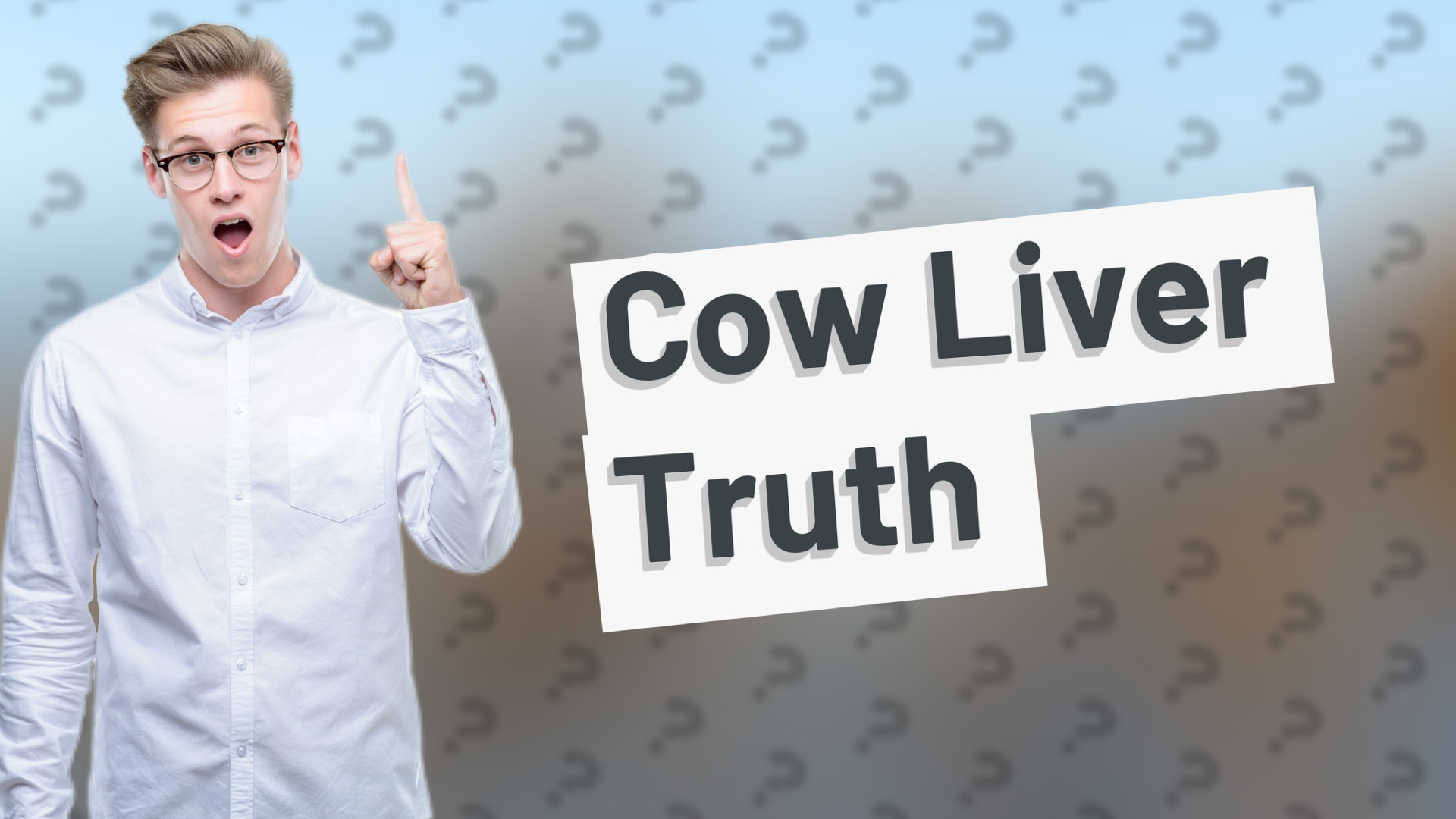 Cow Liver Truth