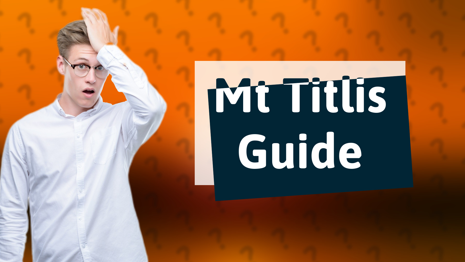 Mt Titlis Guide