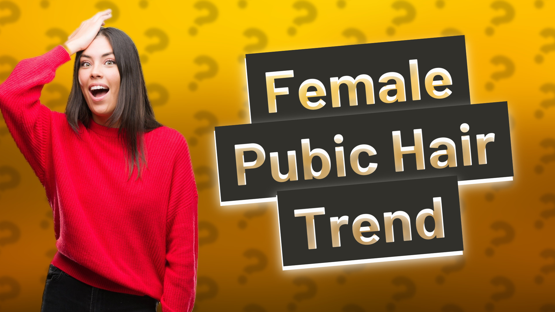 Female Pubic Hair Trend