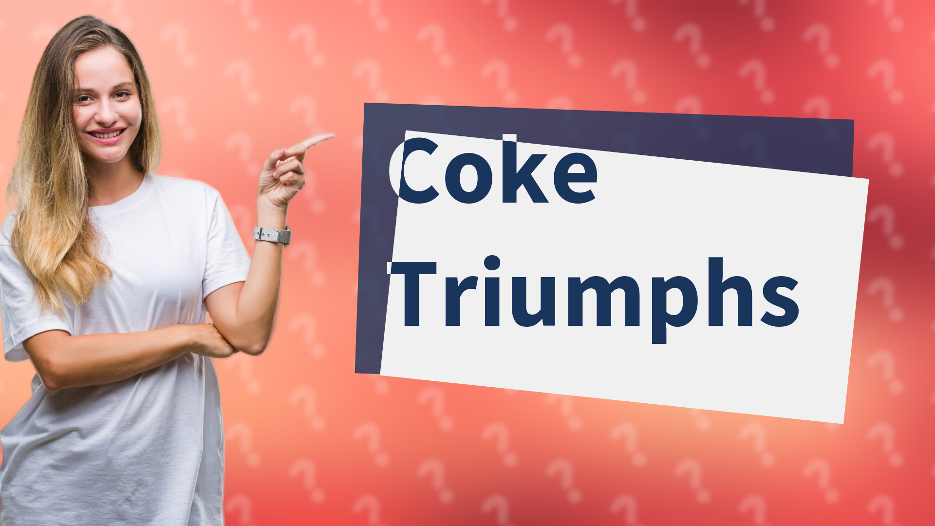 Coke Triumphs
