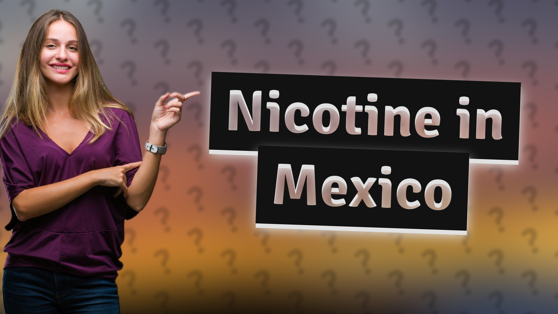 Nicotine in Mexico