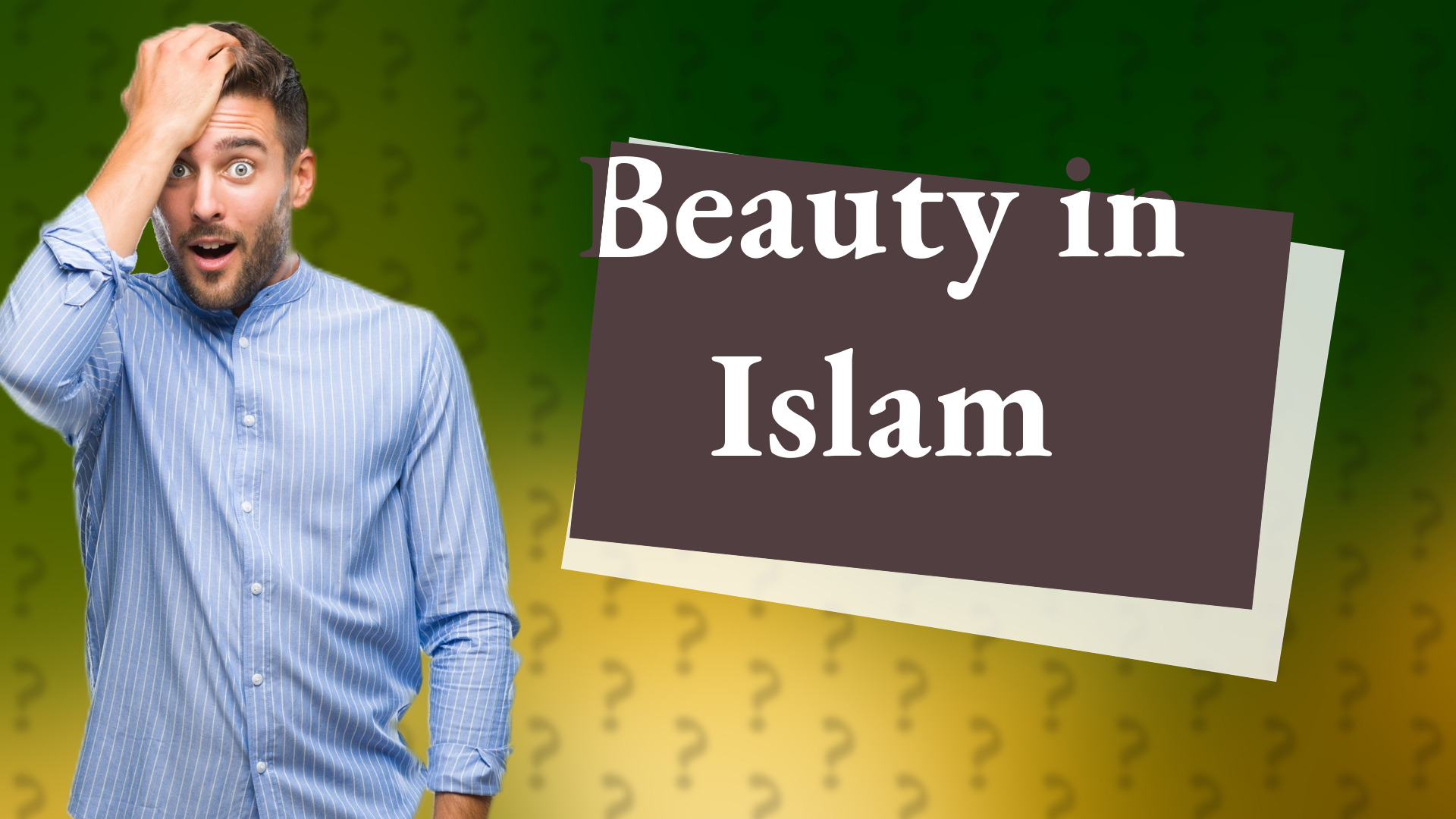 Beauty in Islam