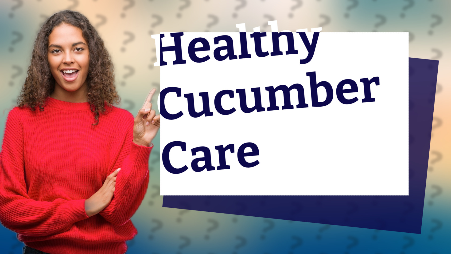 Healthy Cucumber Care