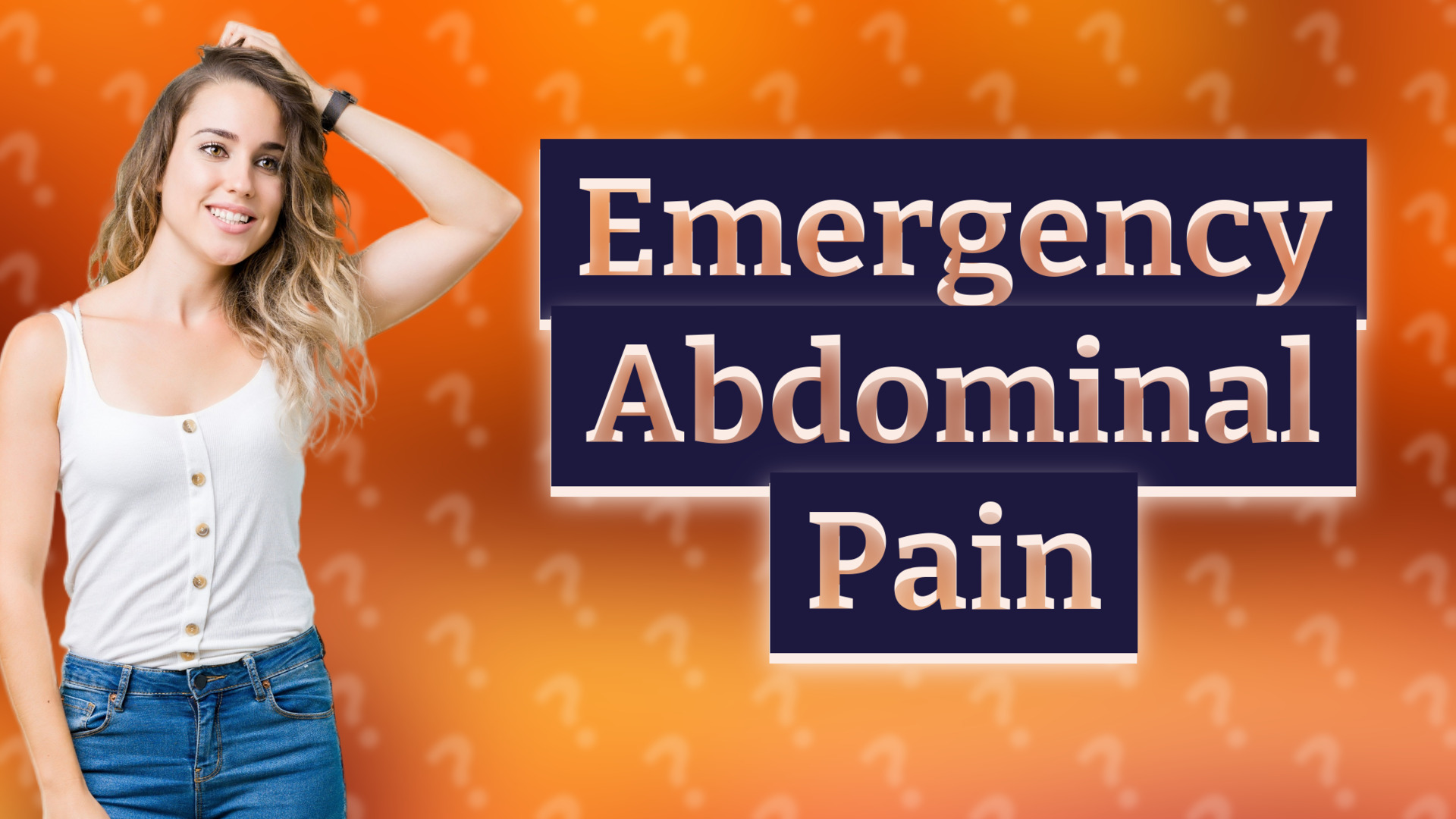 Emergency Abdominal Pain