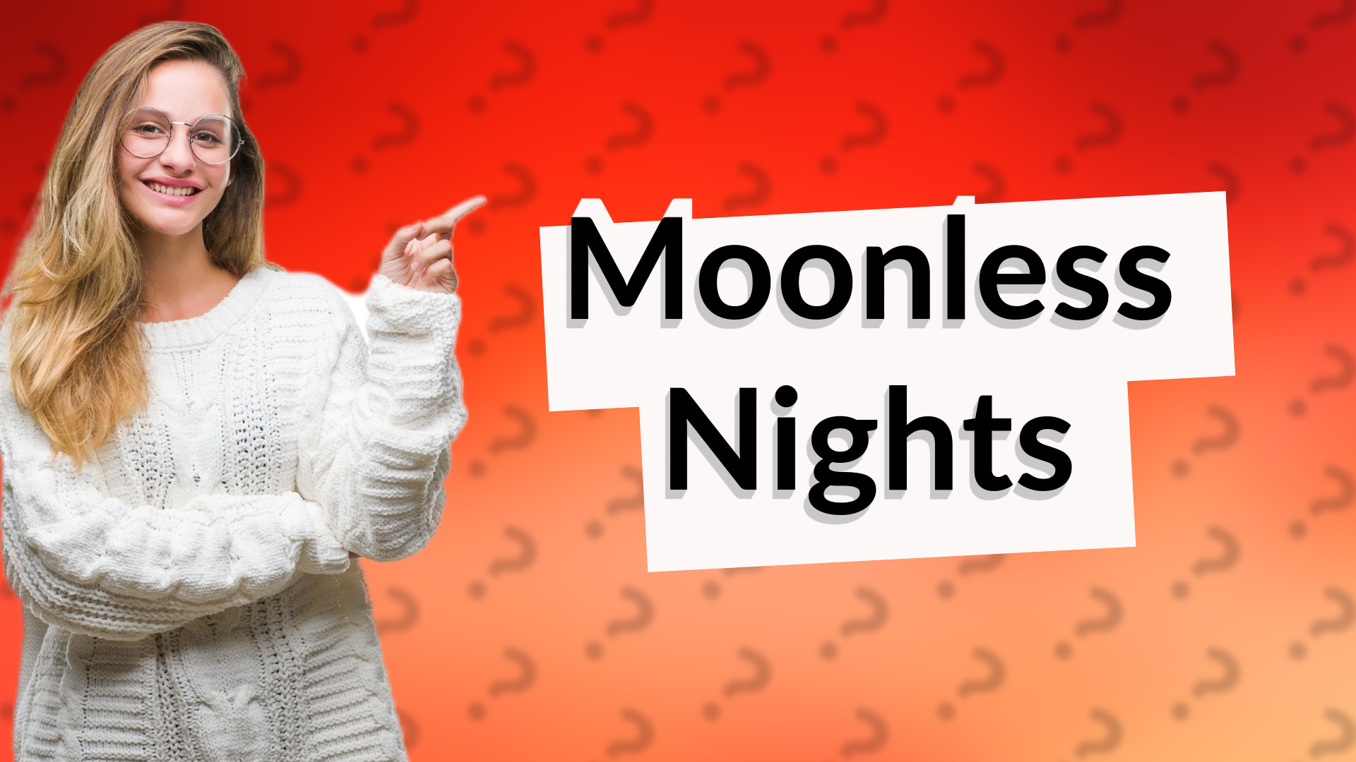 Moonless Nights