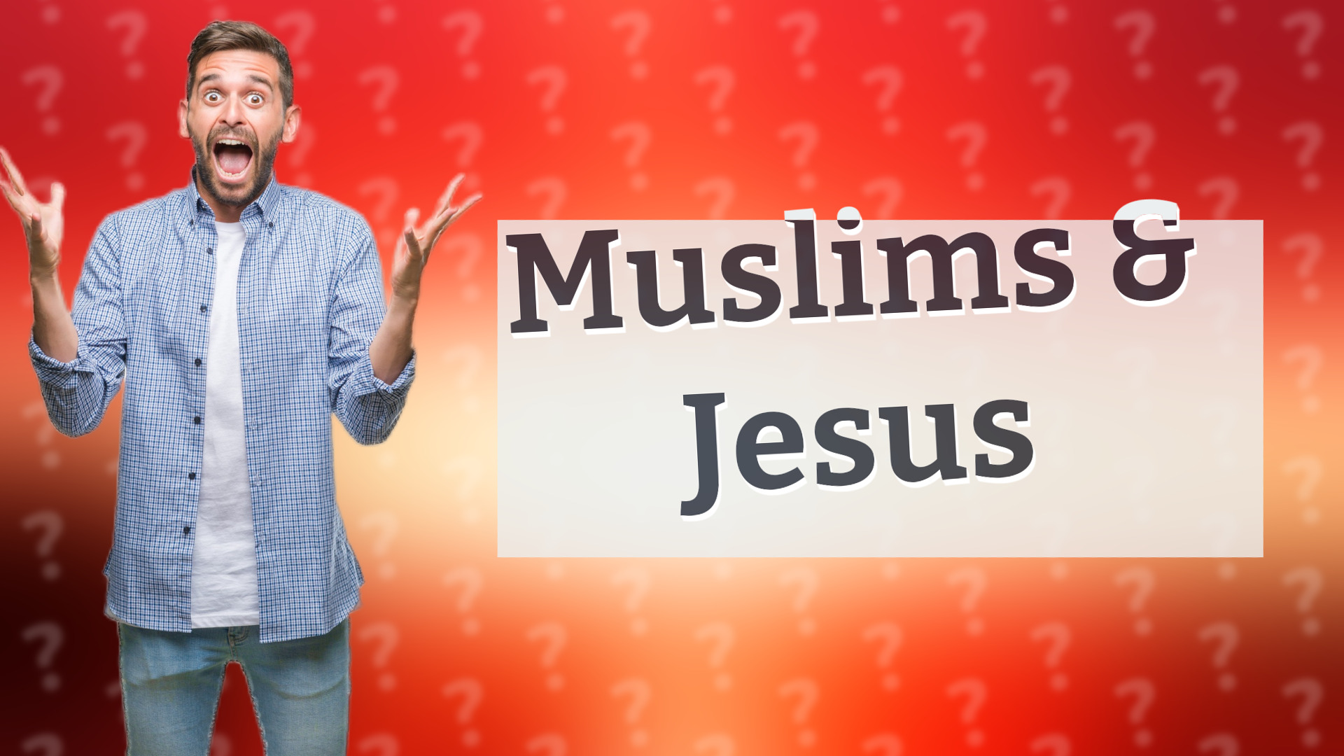 Muslims & Jesus