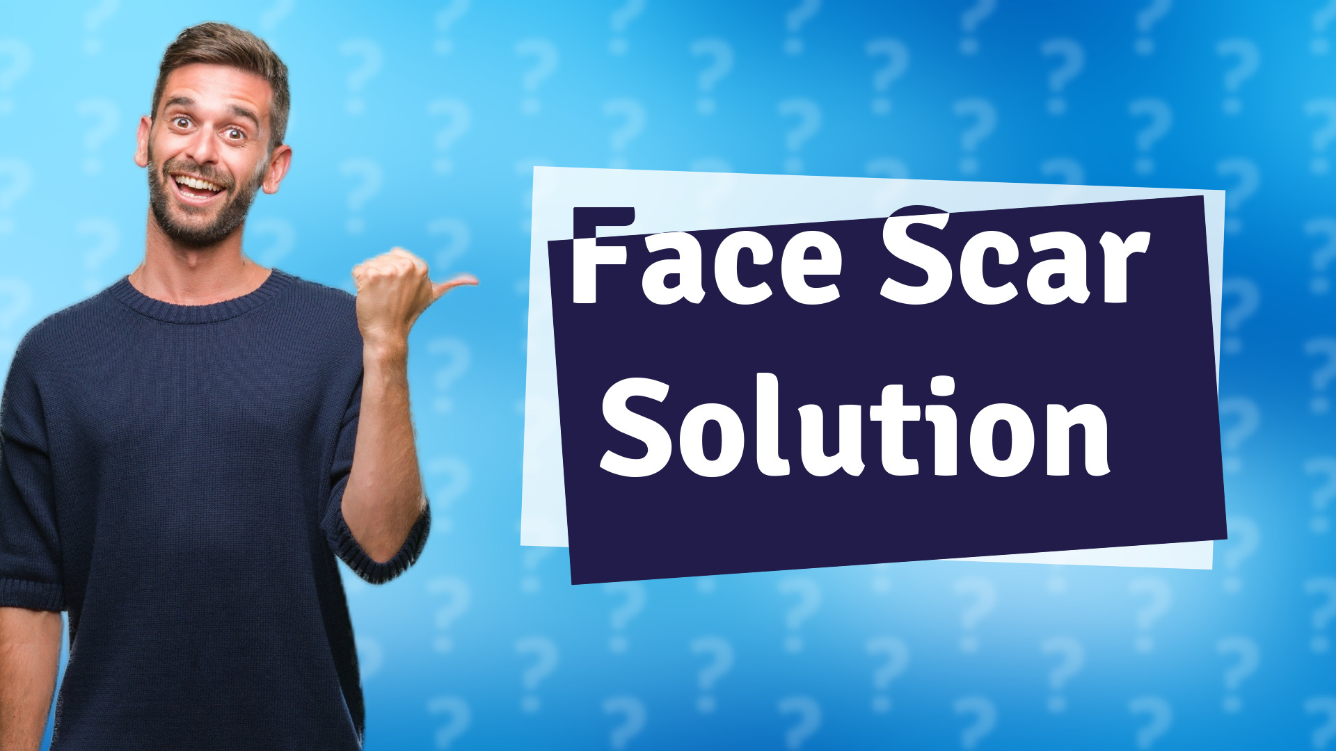 Face Scar Solution
