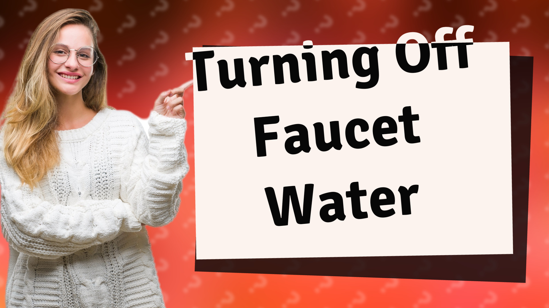 Turning Off Faucet Water