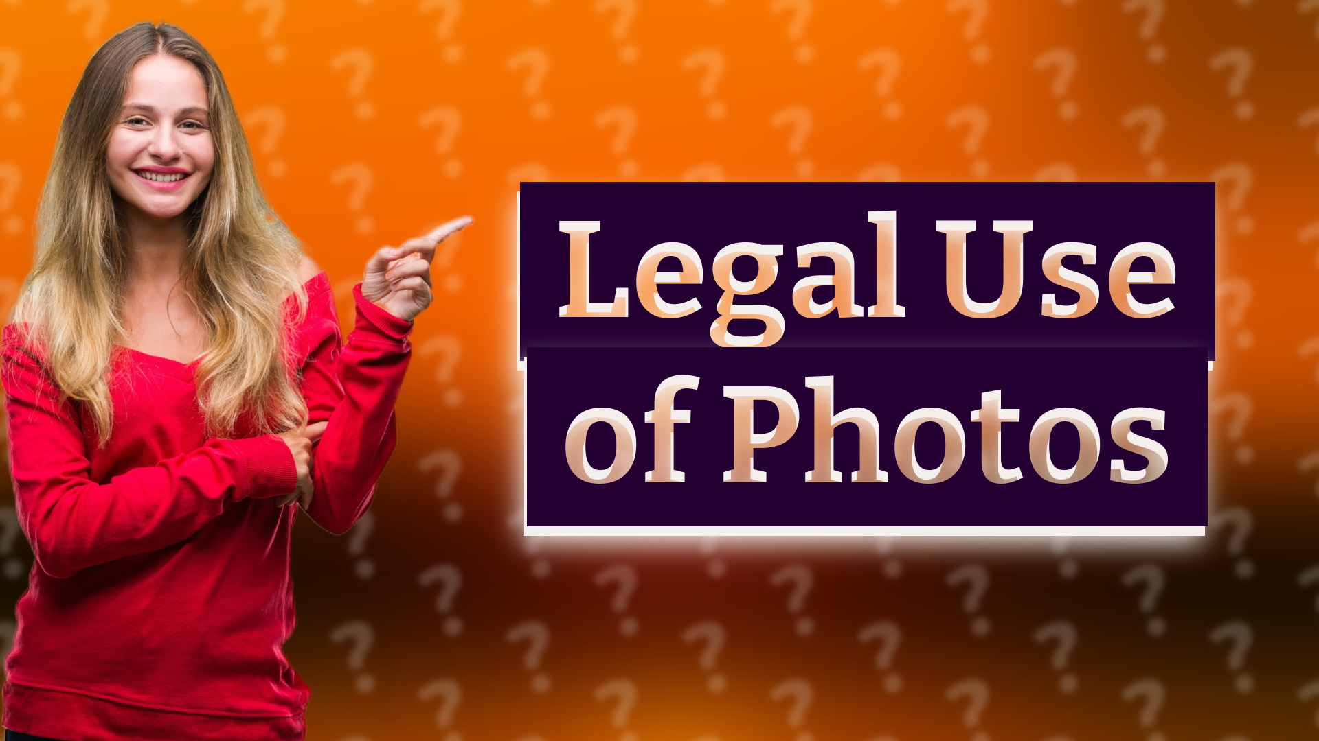 Legal Use of Photos