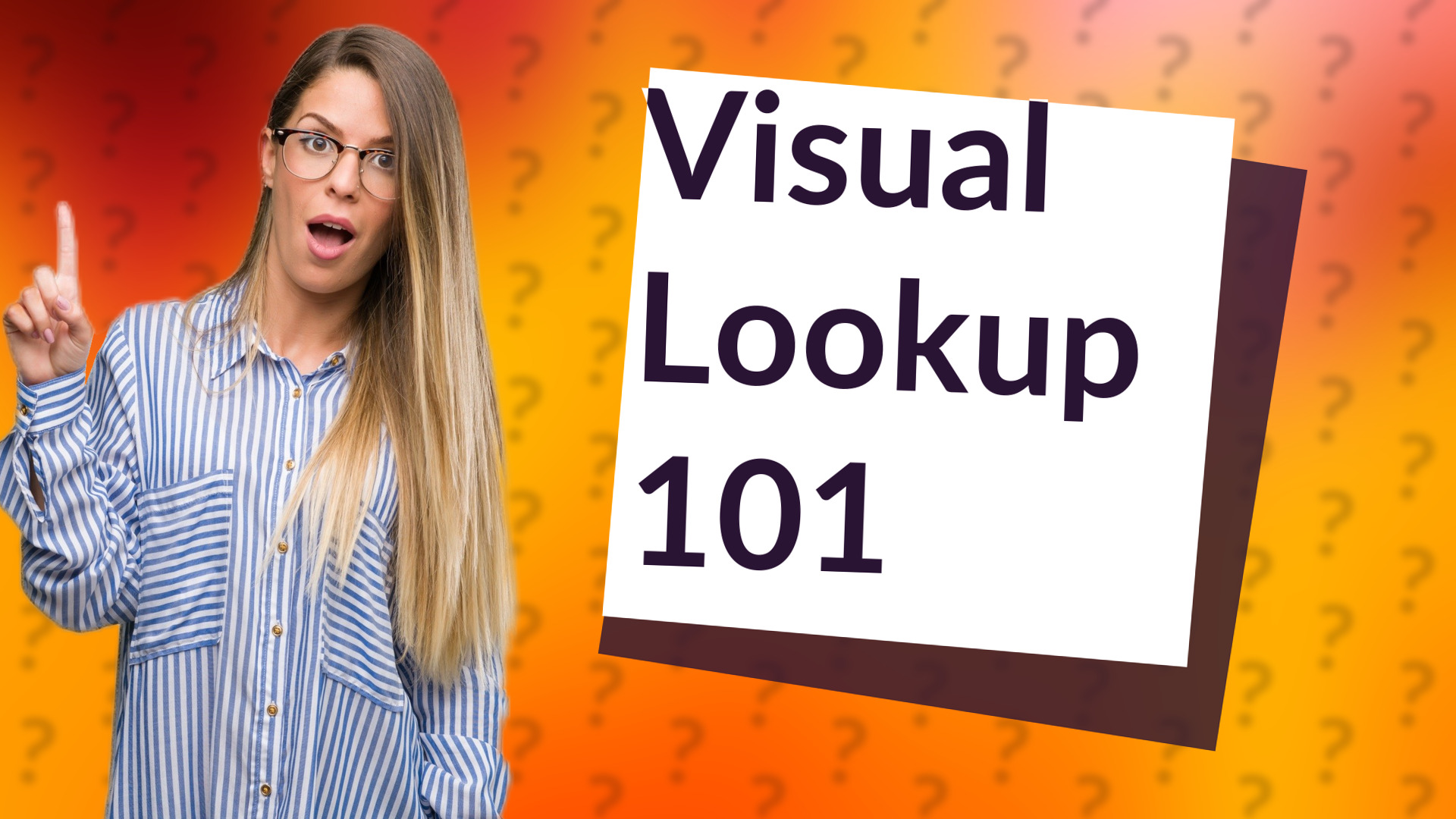 Visual Lookup 101