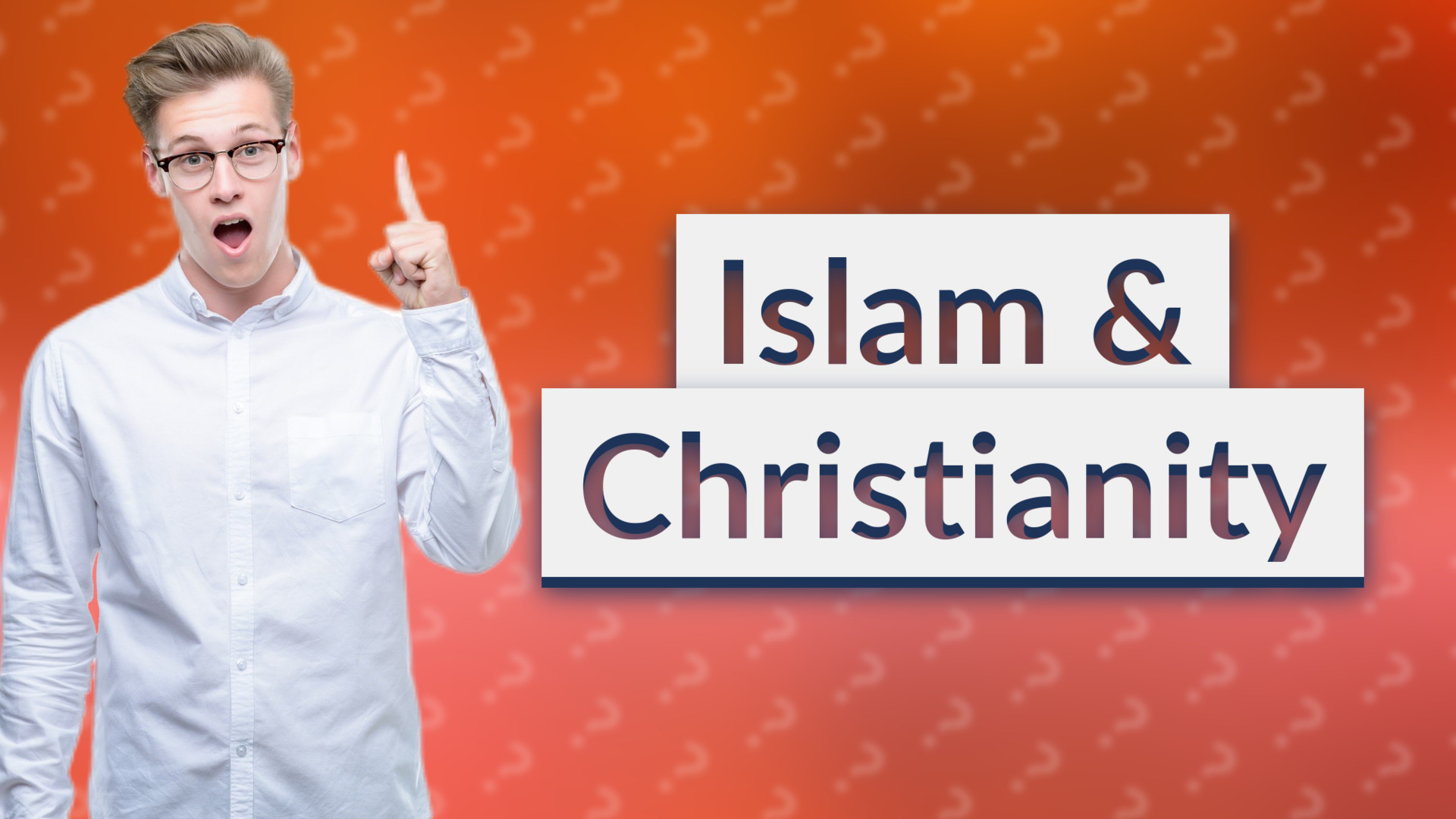 Islam & Christianity