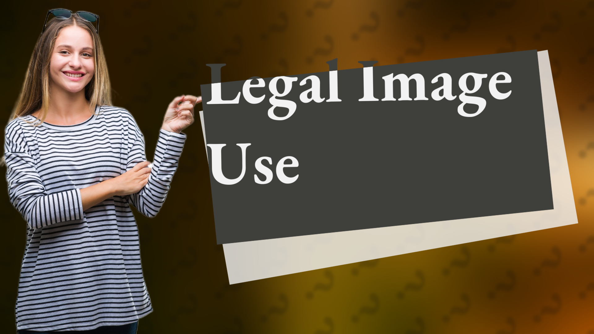 Legal Image Use