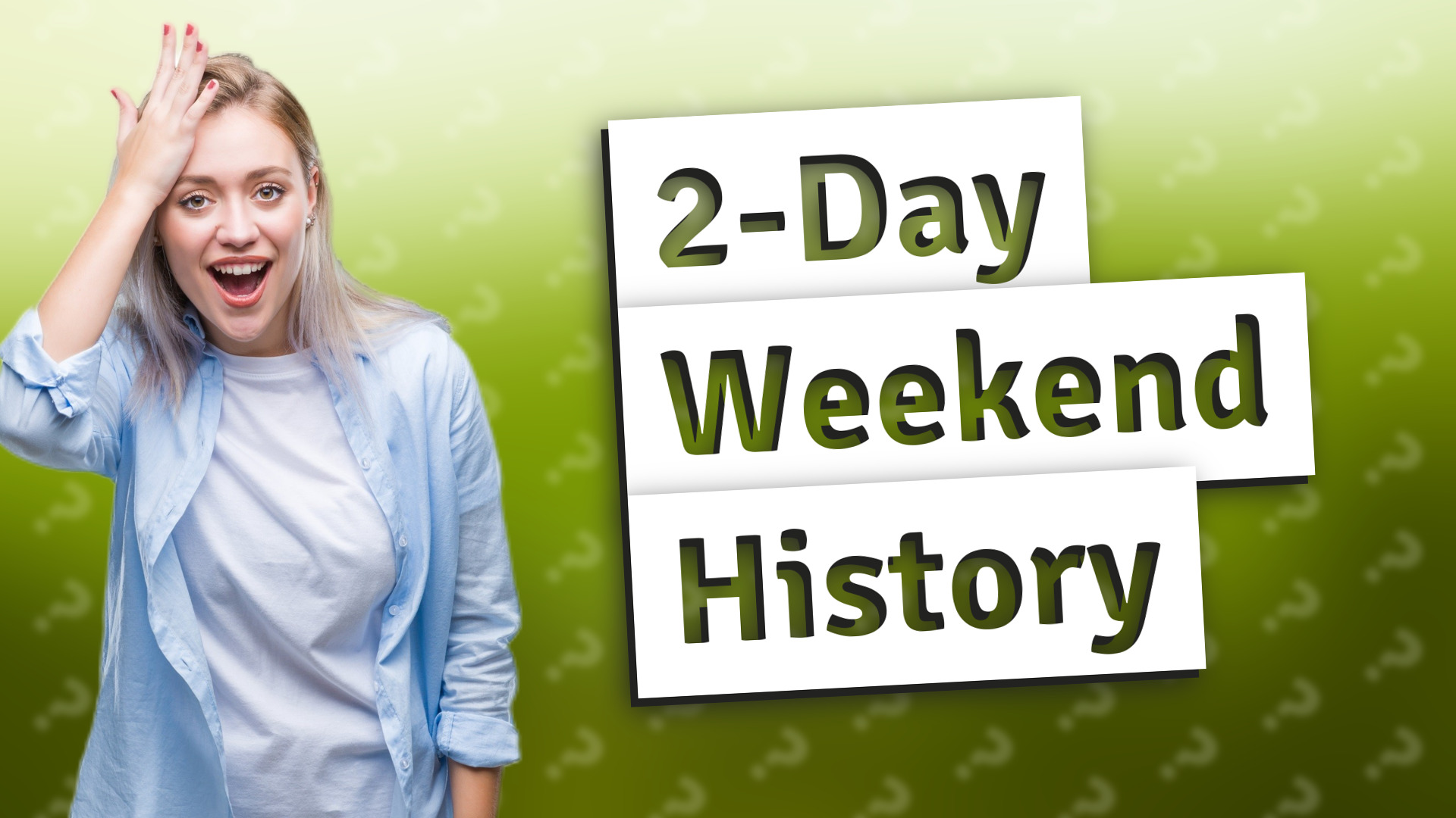 2-Day Weekend History