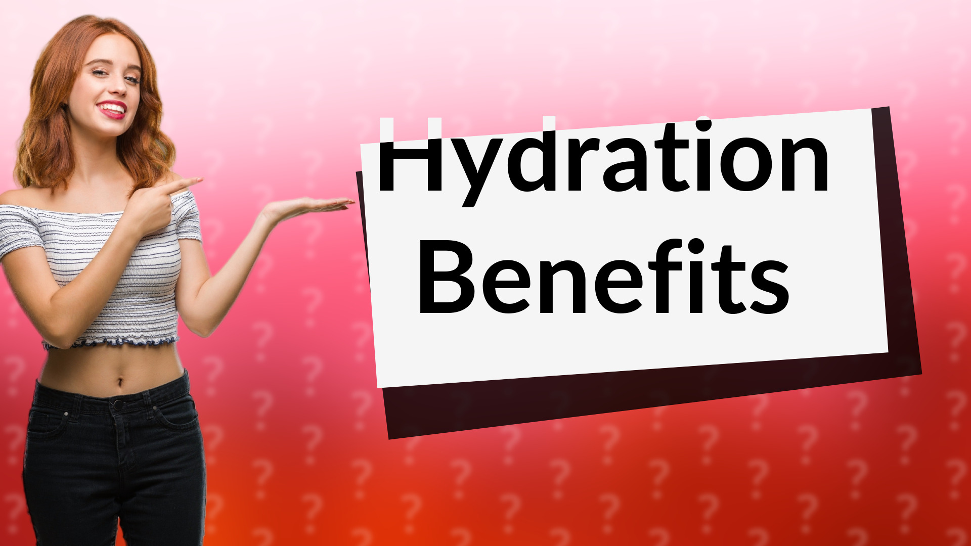 Hydration Benefits