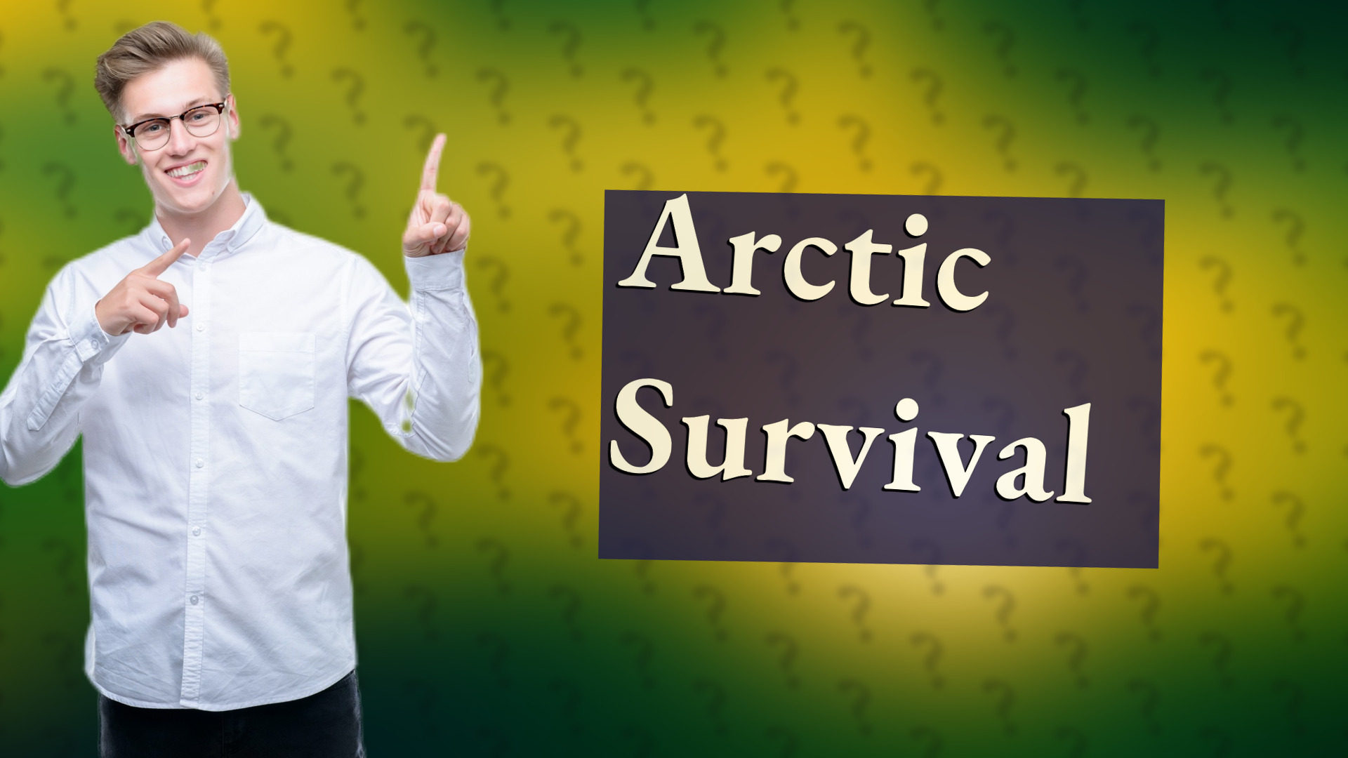Arctic Survival