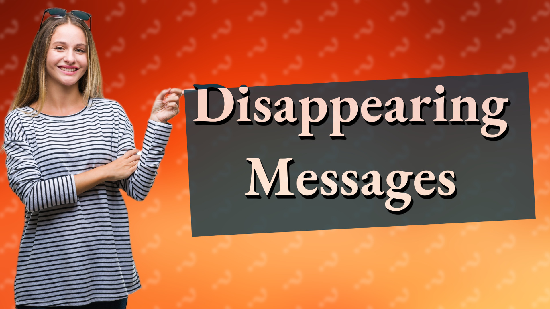 Disappearing Messages